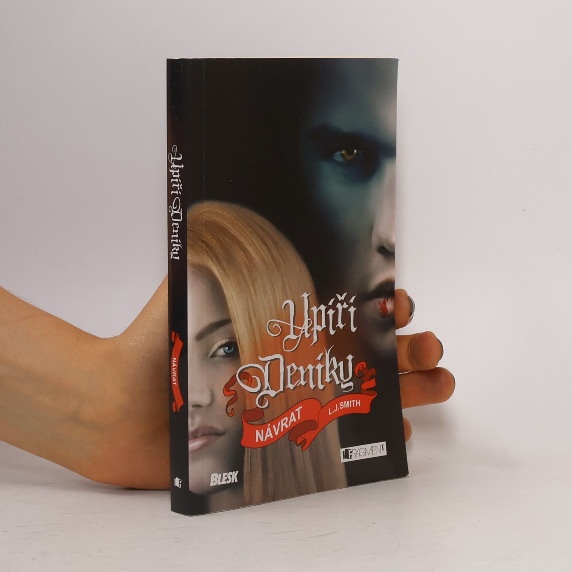 L. J. Smithová  Upíří deníky. Návrat