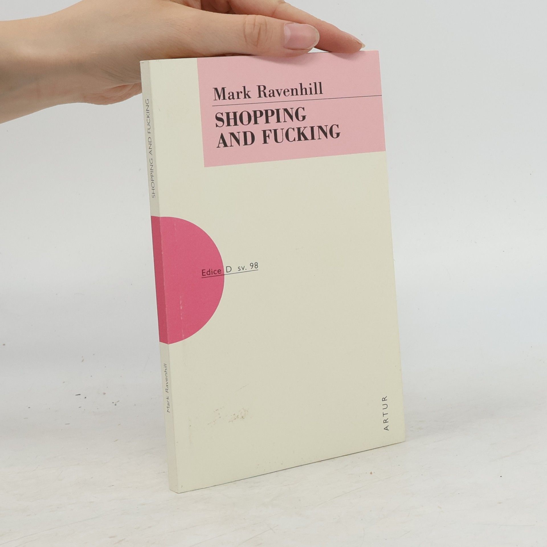 Mark Ravenhill Shopping and Fucking