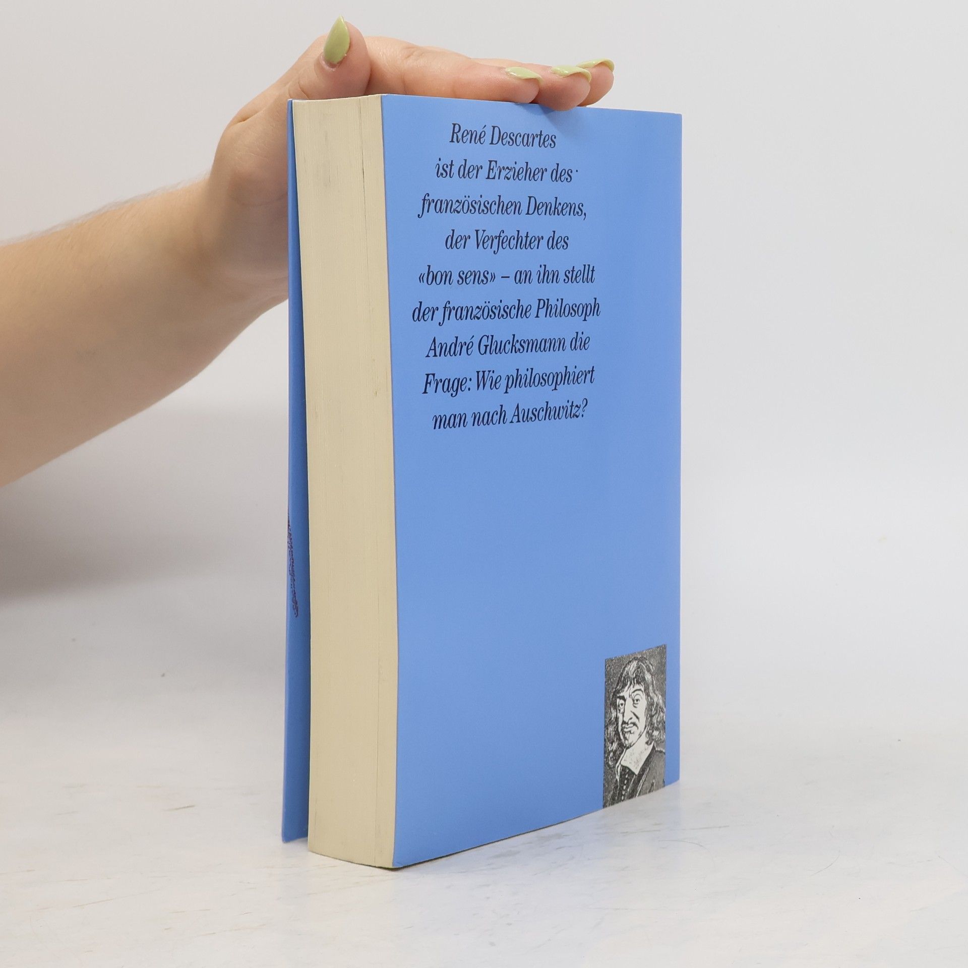 André Glucksmann Die cartesianische Revolution