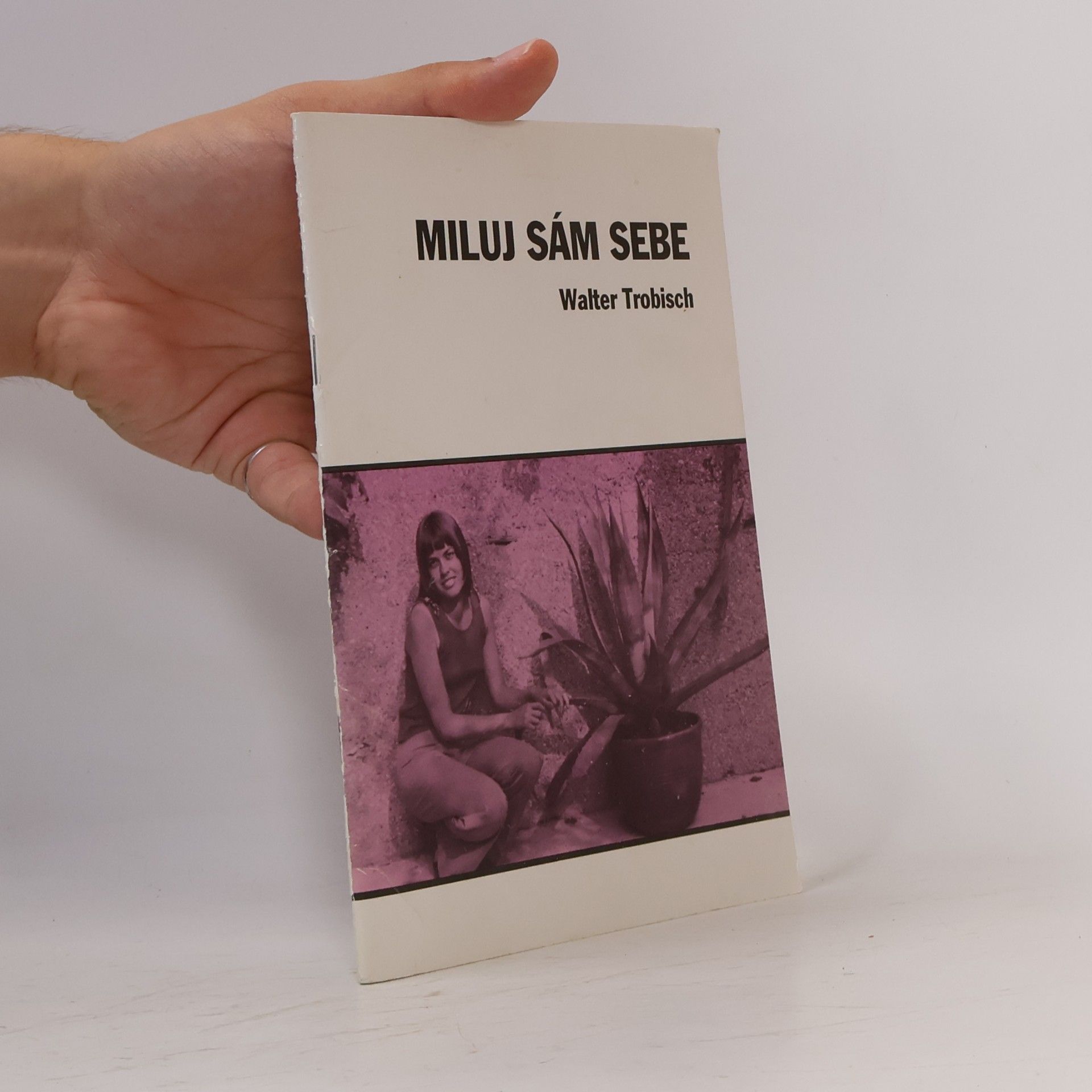 Walter Trobisch Miluj sám sebe