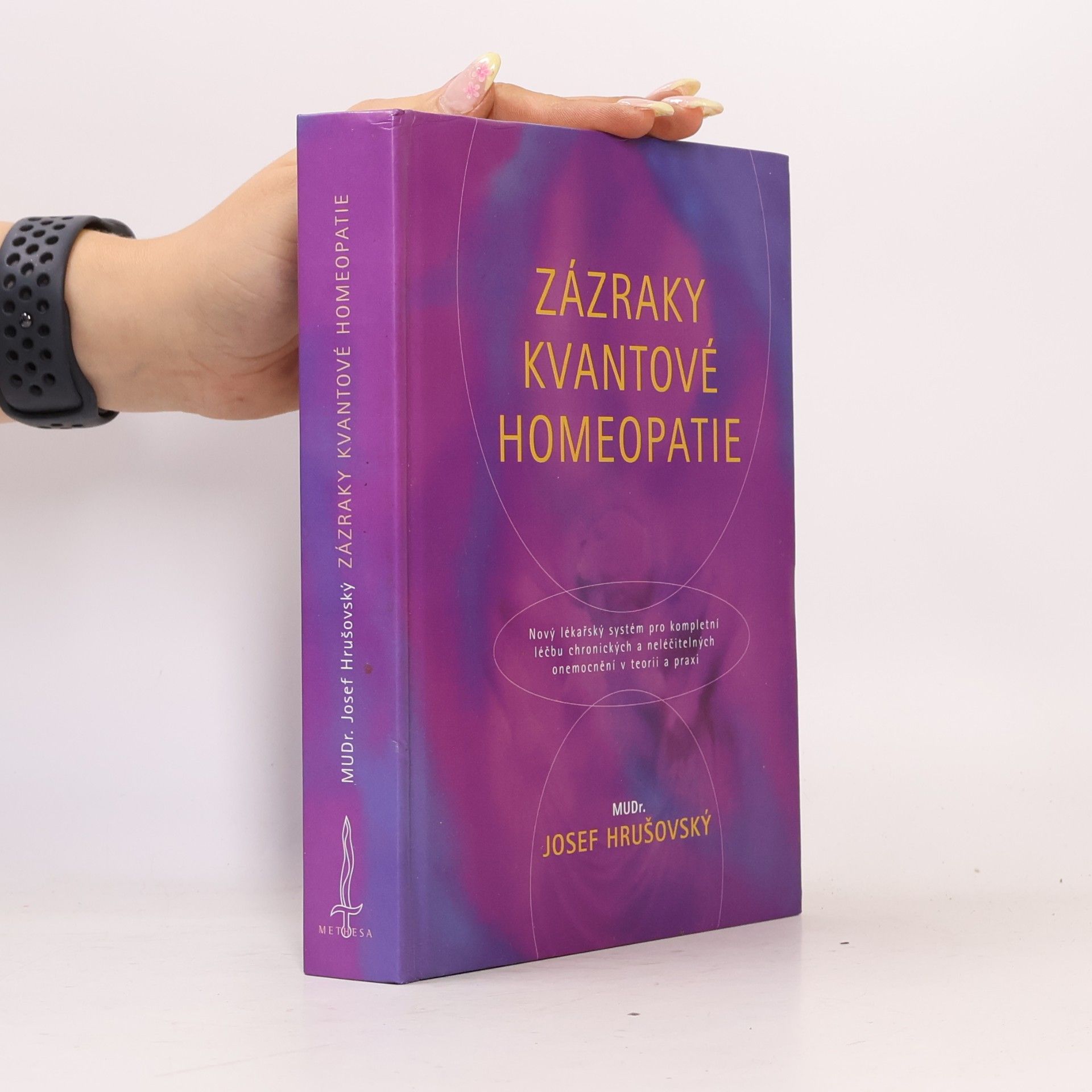 Josef Hrušovský Zázraky kvantové homeopatie