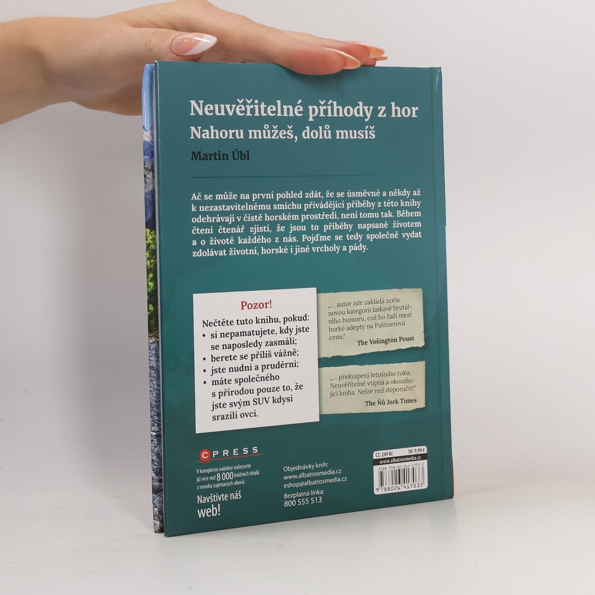 Martin Úbl Neuvěřitelné příhody z hor. Nahoru můžeš, dolů musíš
