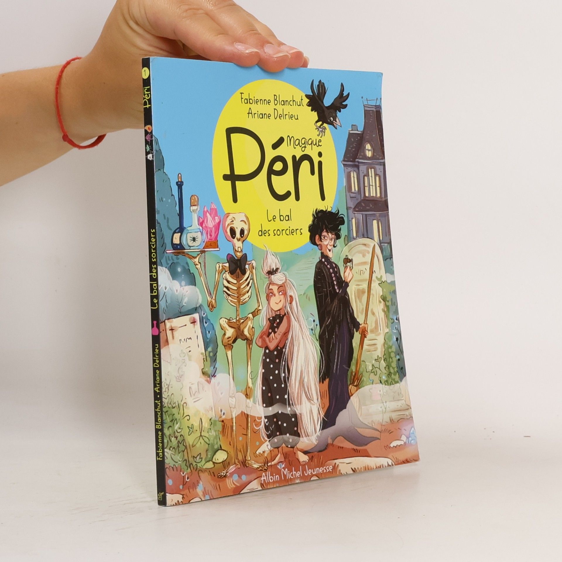 Magique Péri - 1: Le bal des sorciers