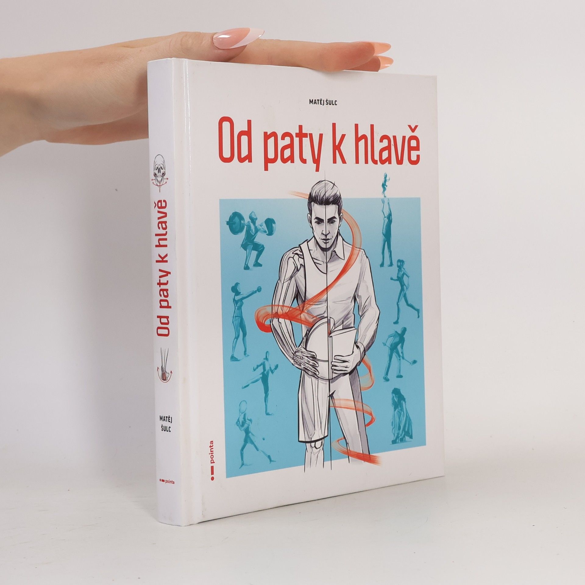 Matěj Šulc Od paty k hlavě