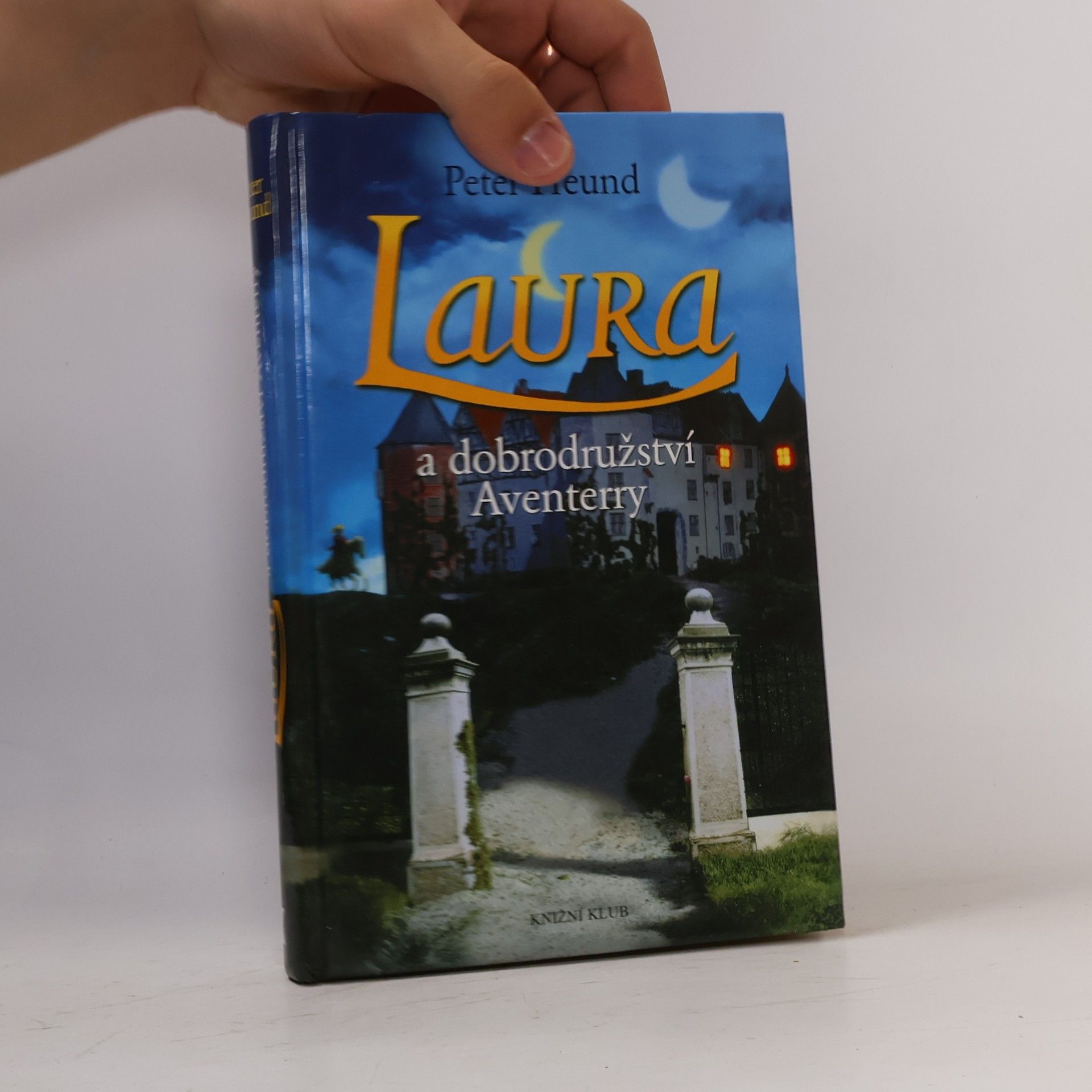 Peter Freund Laura a dobrodružství Aventerry