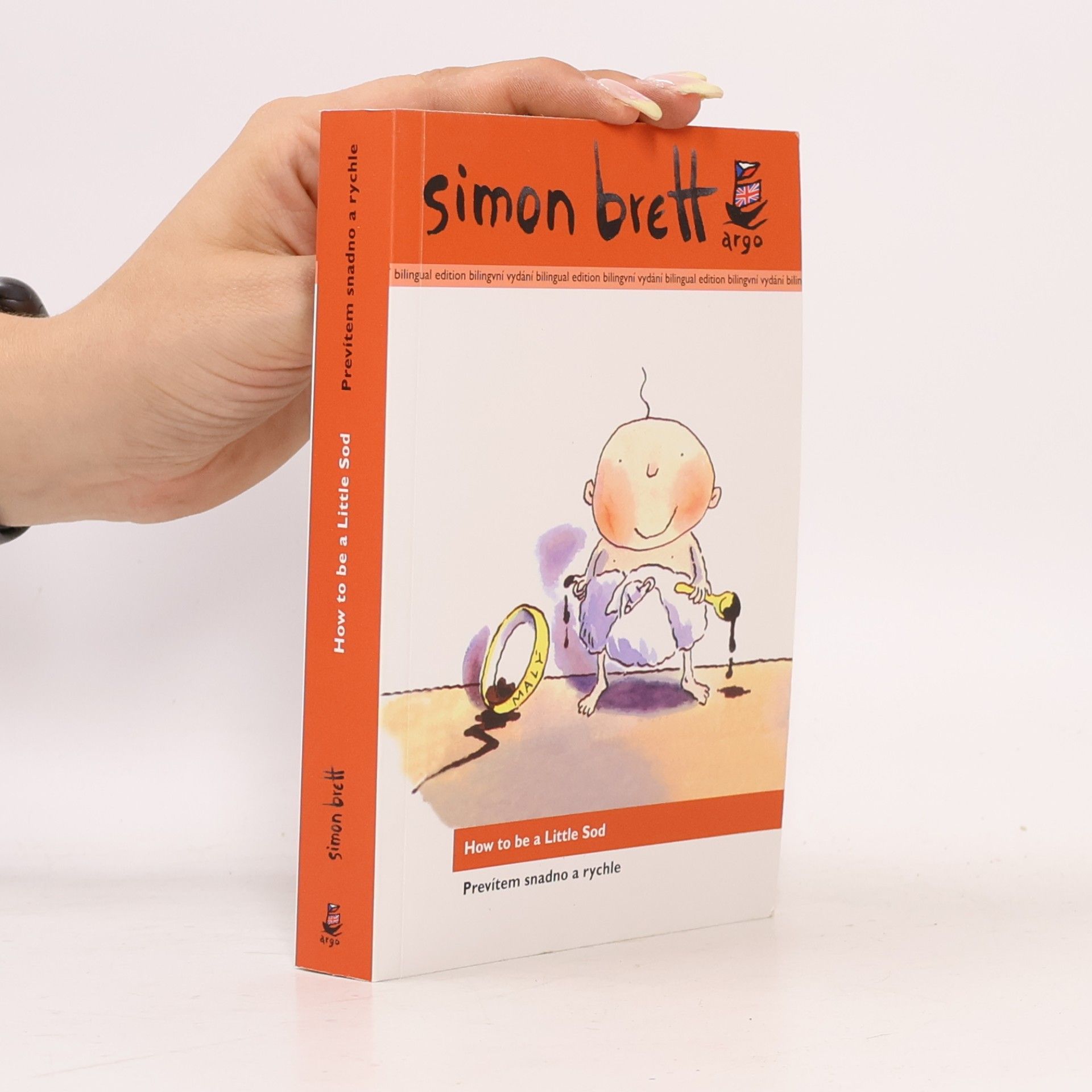 Simon Brett How to be a little sod = Prevítem snadno a rychle