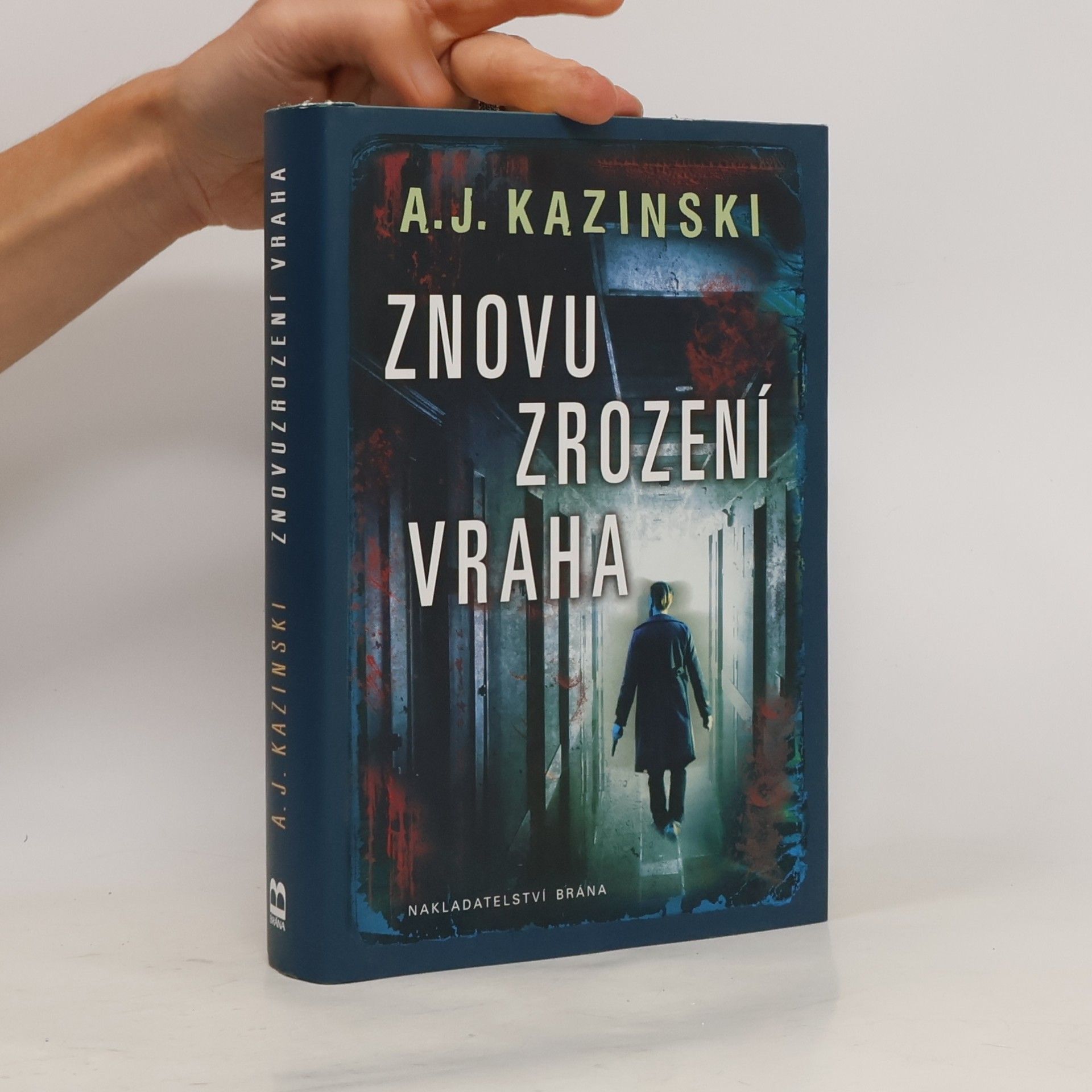 A. J. Kazinski Znovuzrození vraha