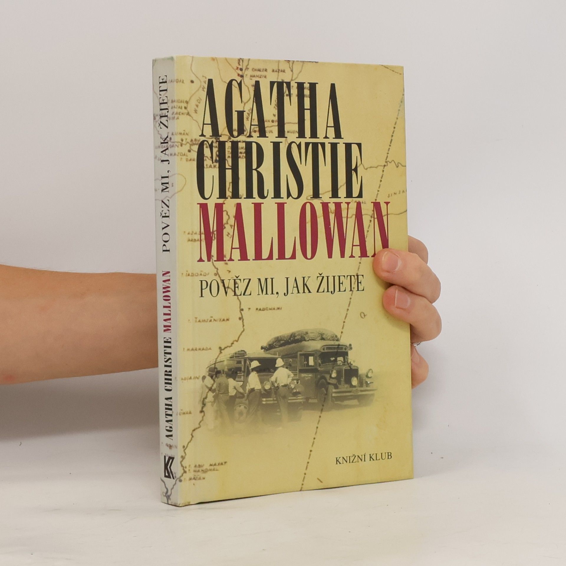 Agatha Christie Pověz mi, jak žijete