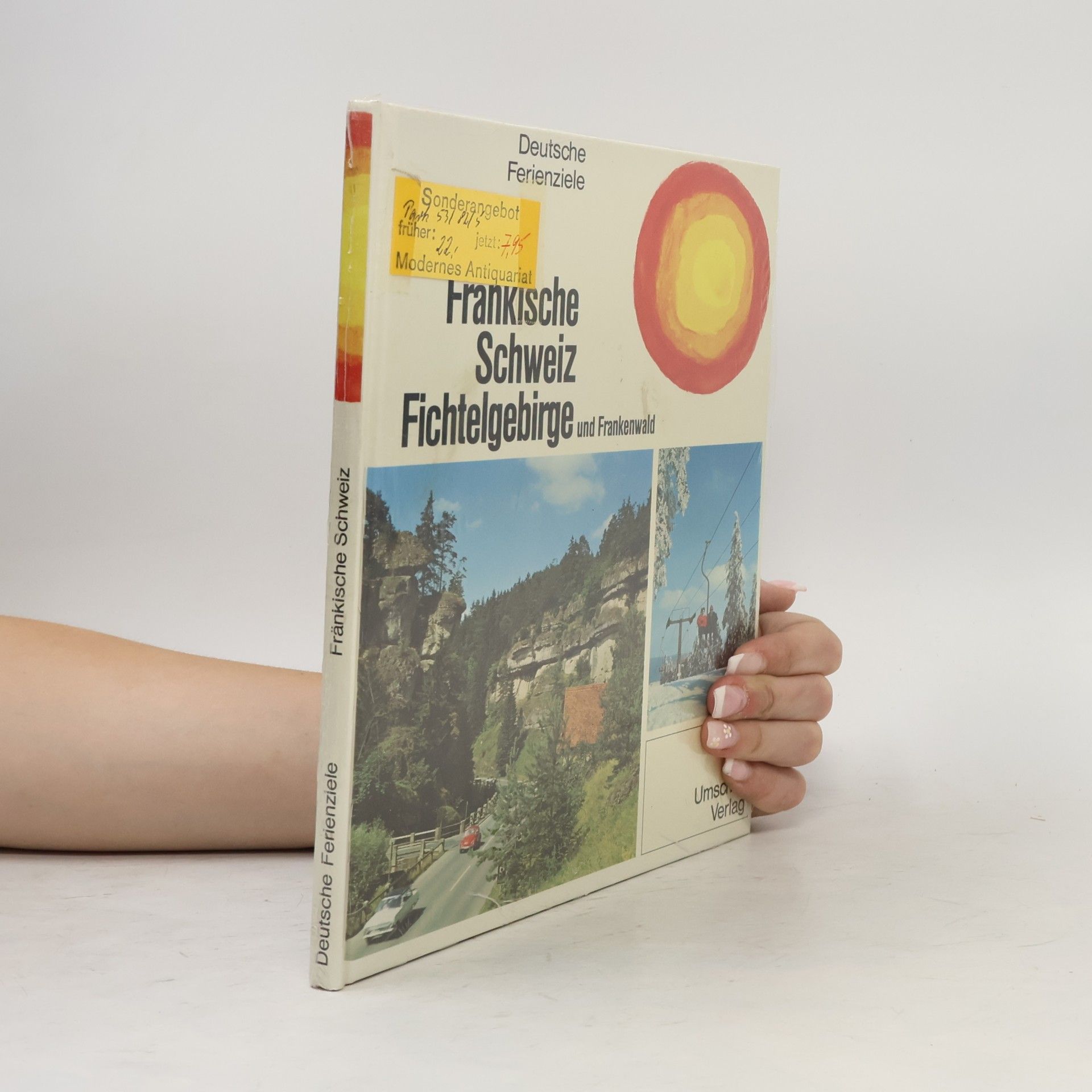 Kolektiv autorů Fränkische Schweiz, Fichtelgebirge und Frankenwald