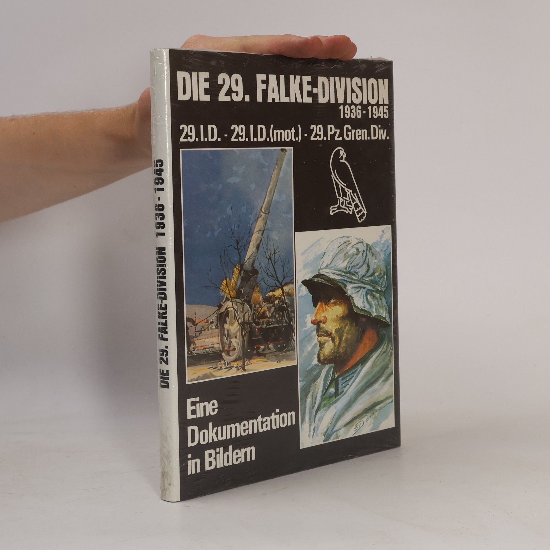 Autorenkollektiv Die 29. Falke-Division 1936–1945