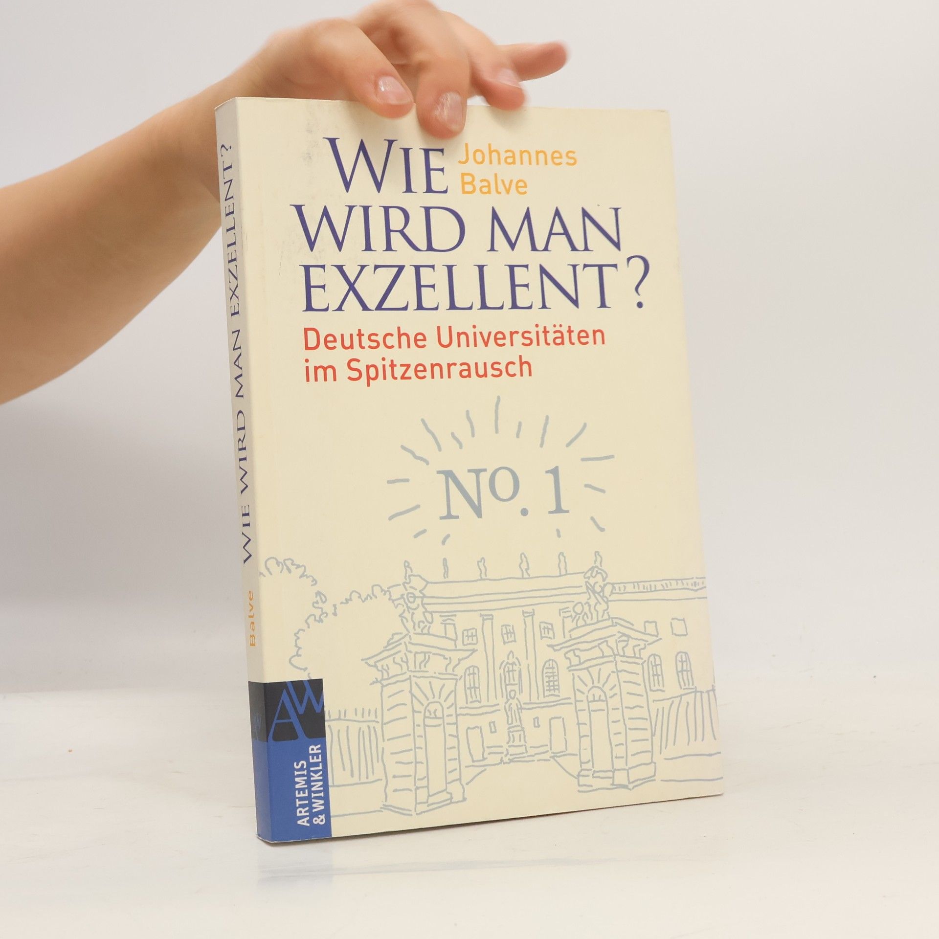 Johannes Balve Wie wird man exzellent?