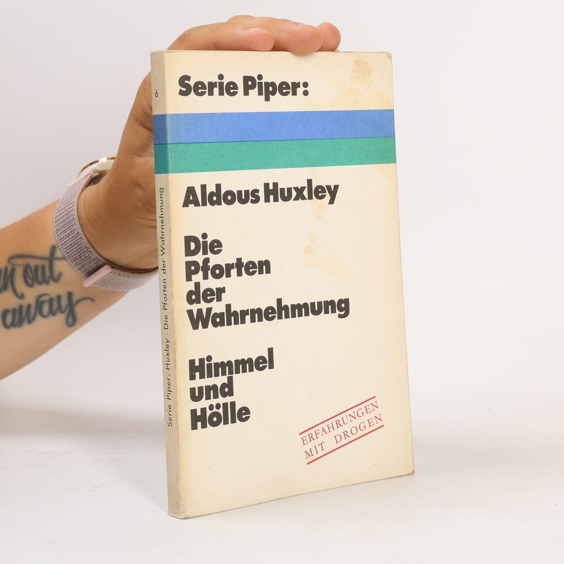 Aldous Huxley Die Pforten der Wahrnehmung