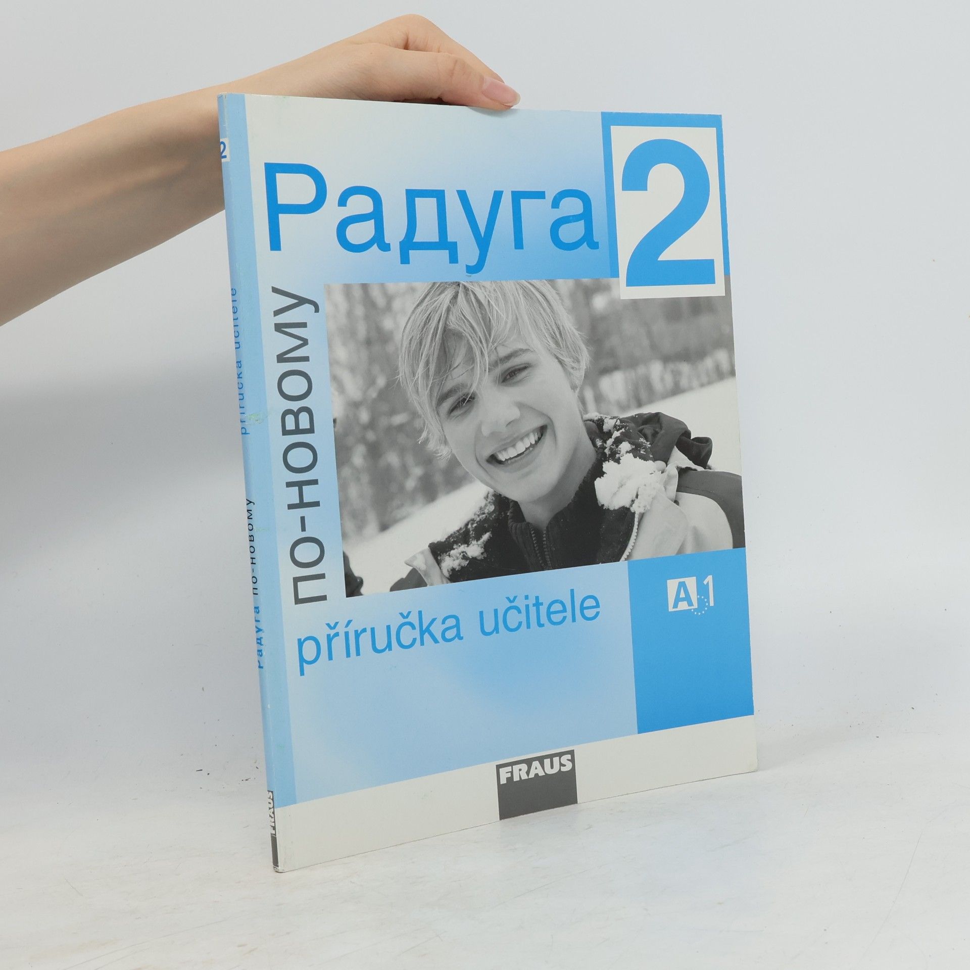 Autorenkollektiv Raduga po-novomu 2 - Příručka učitele