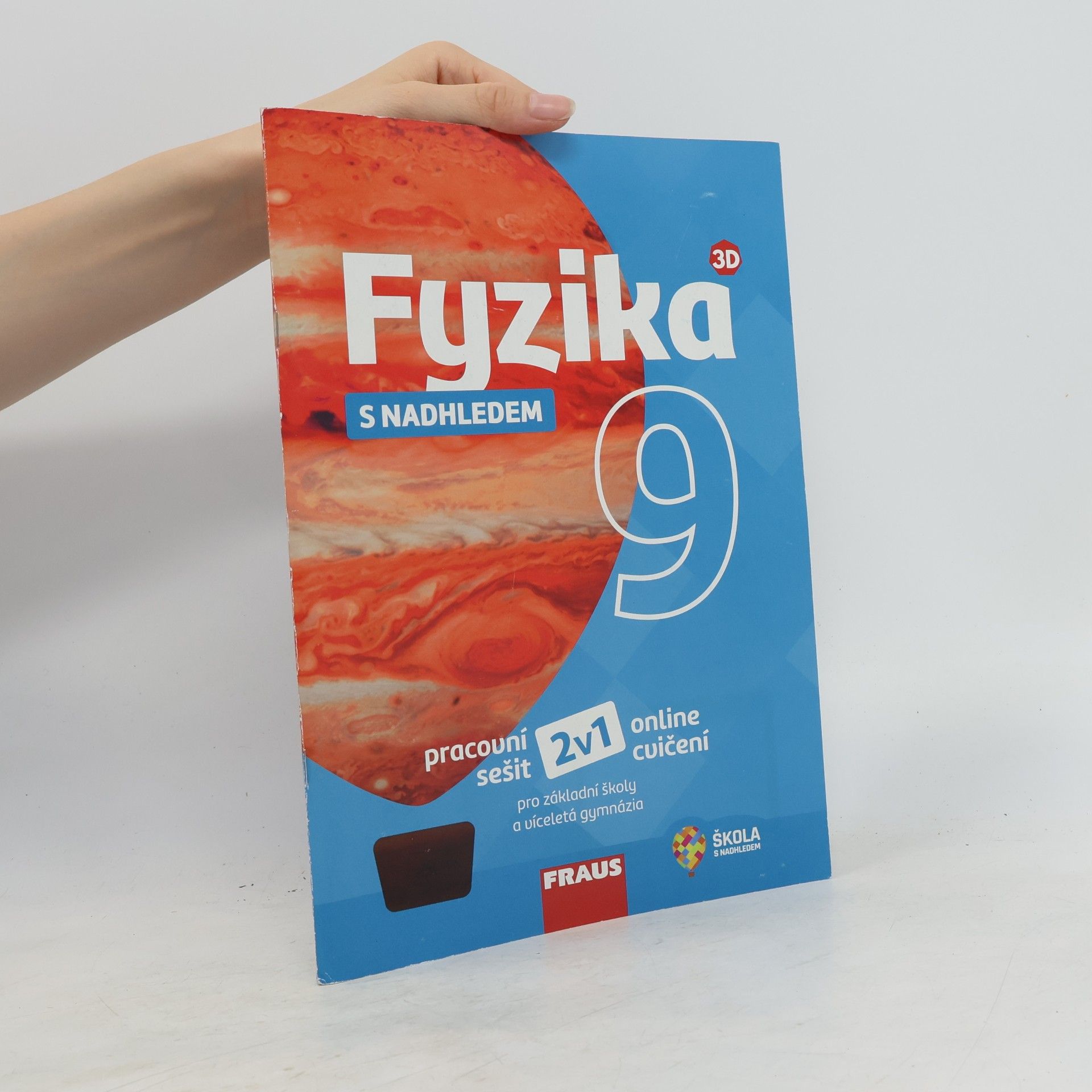 Karel Rauner Fyzika 9 : pro základní školy a víceletá gymnázia