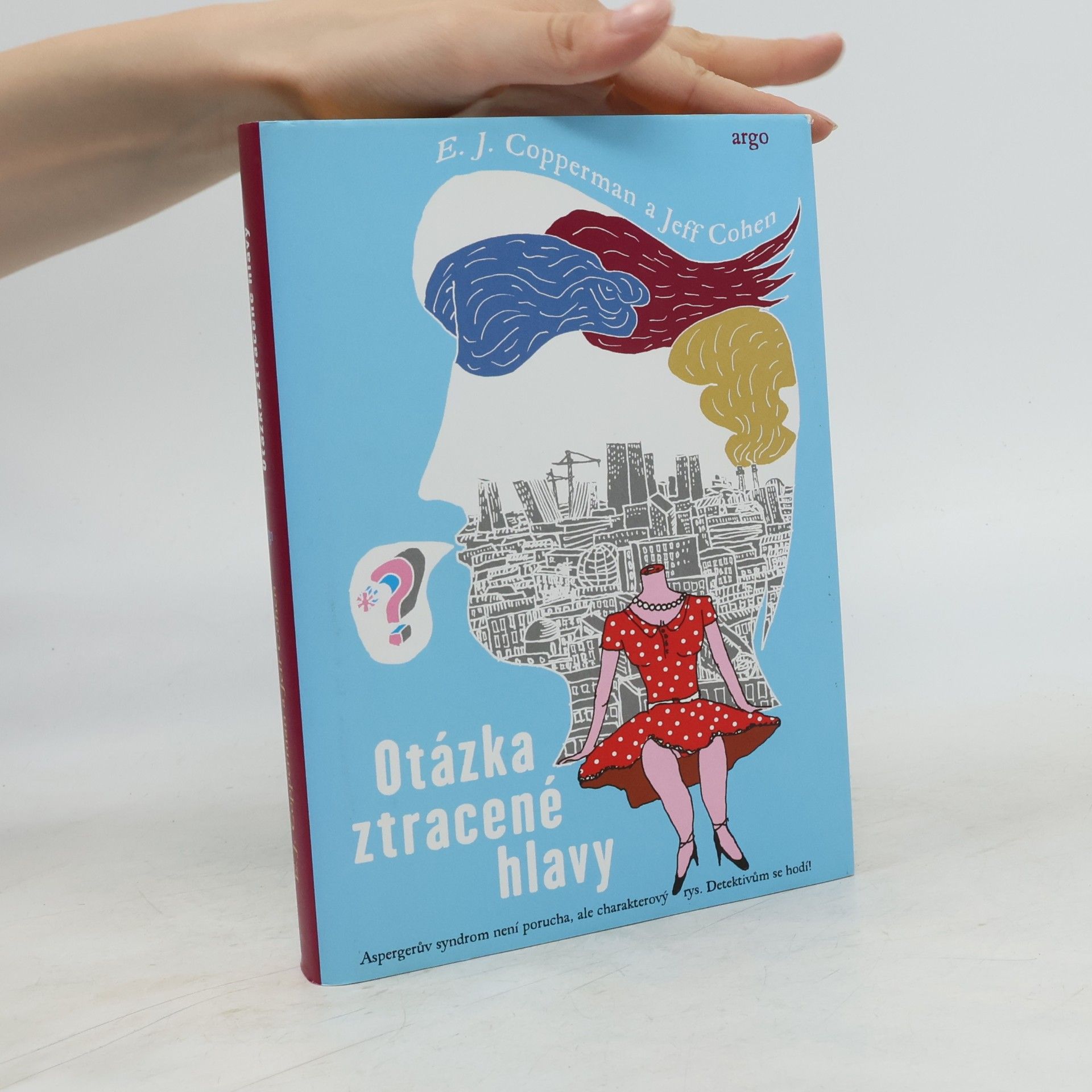E.J. Copperman Otázka ztracené hlavy