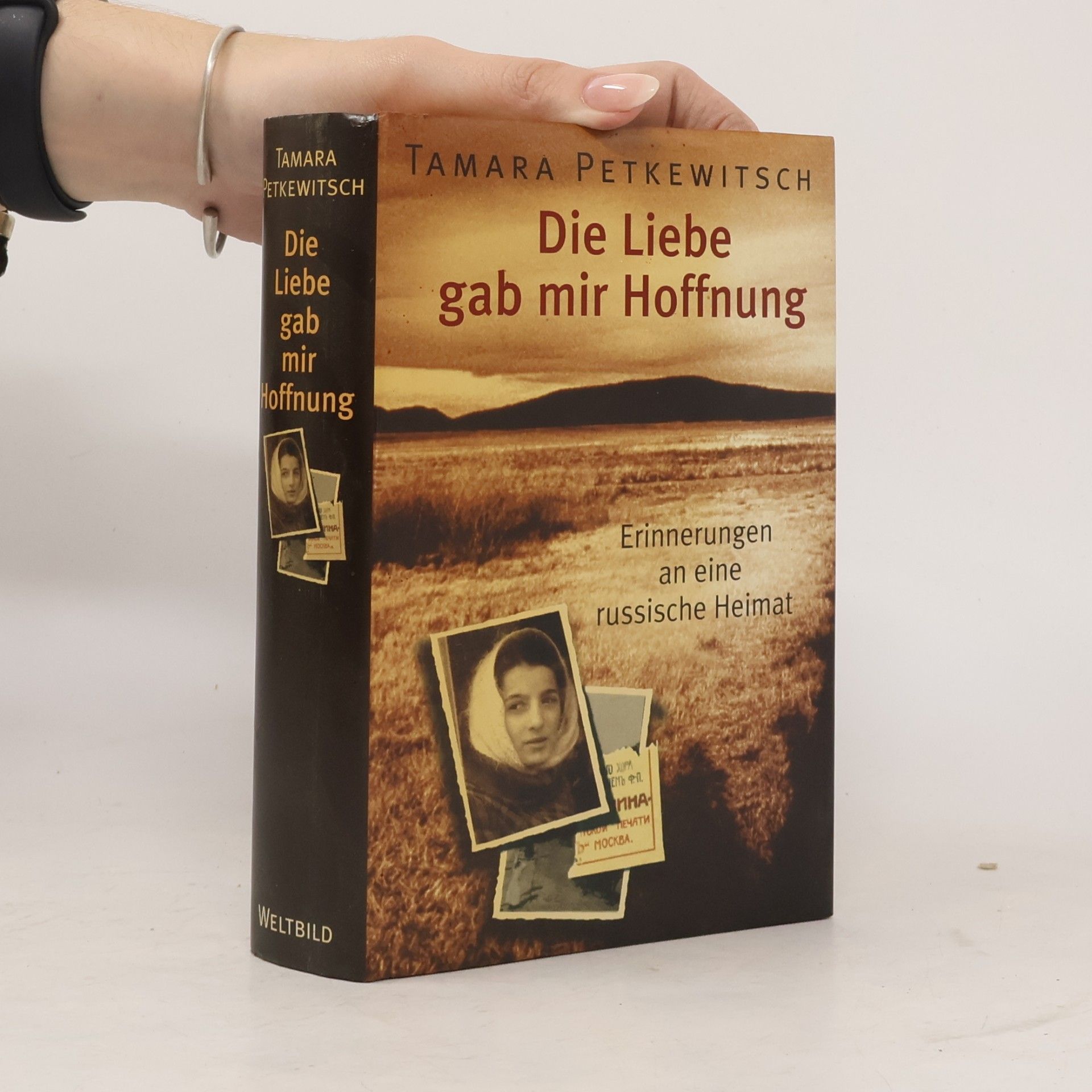 Tamara Vladislavovna Petkevic Die Liebe gab mir Hoffnung