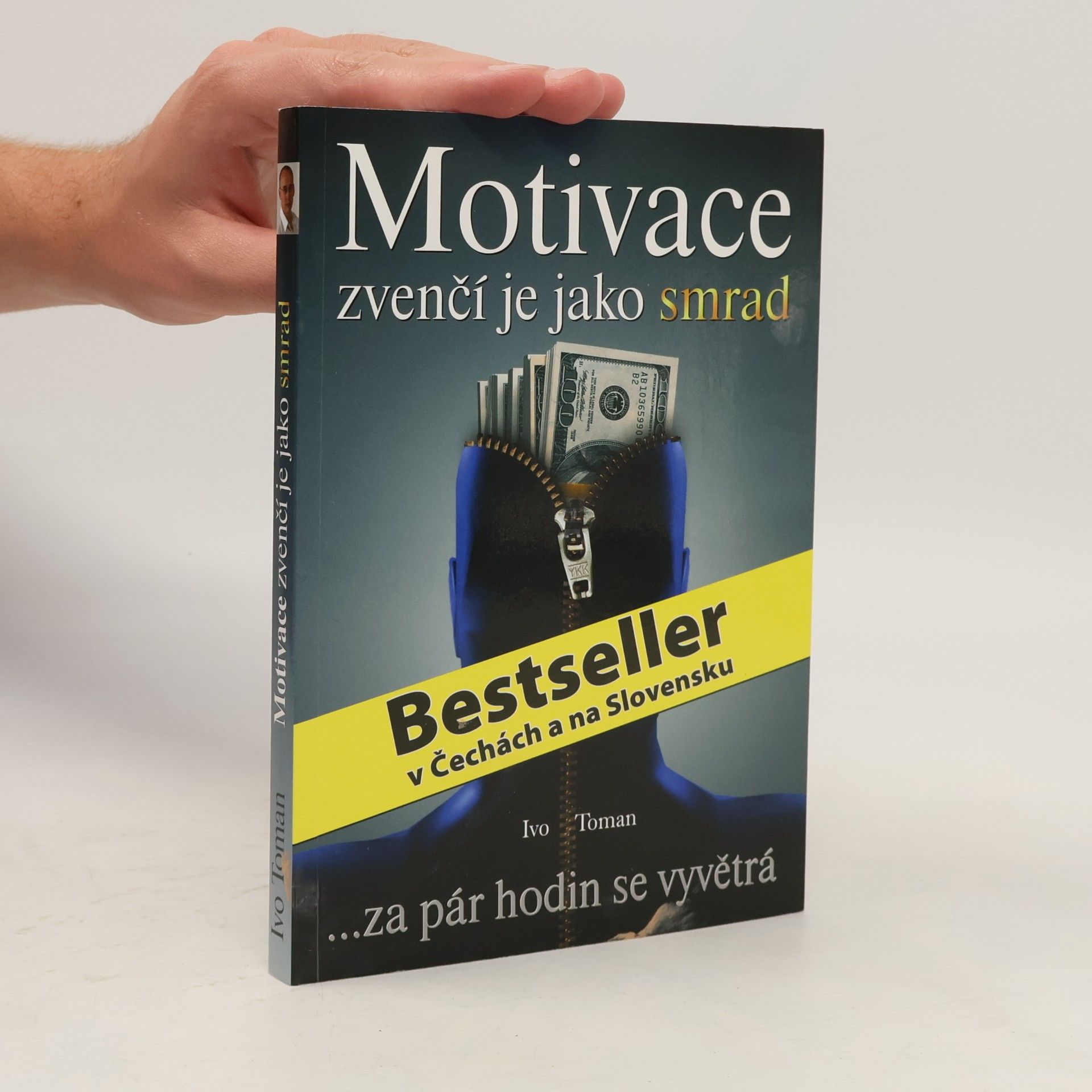 Ivo Toman Motivace zvenčí je jako smrad