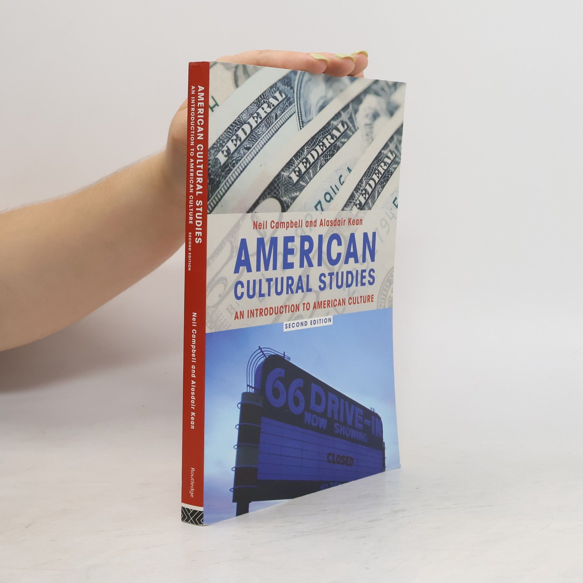 Alasdair Kean American cultural studies. an introduction to American culture