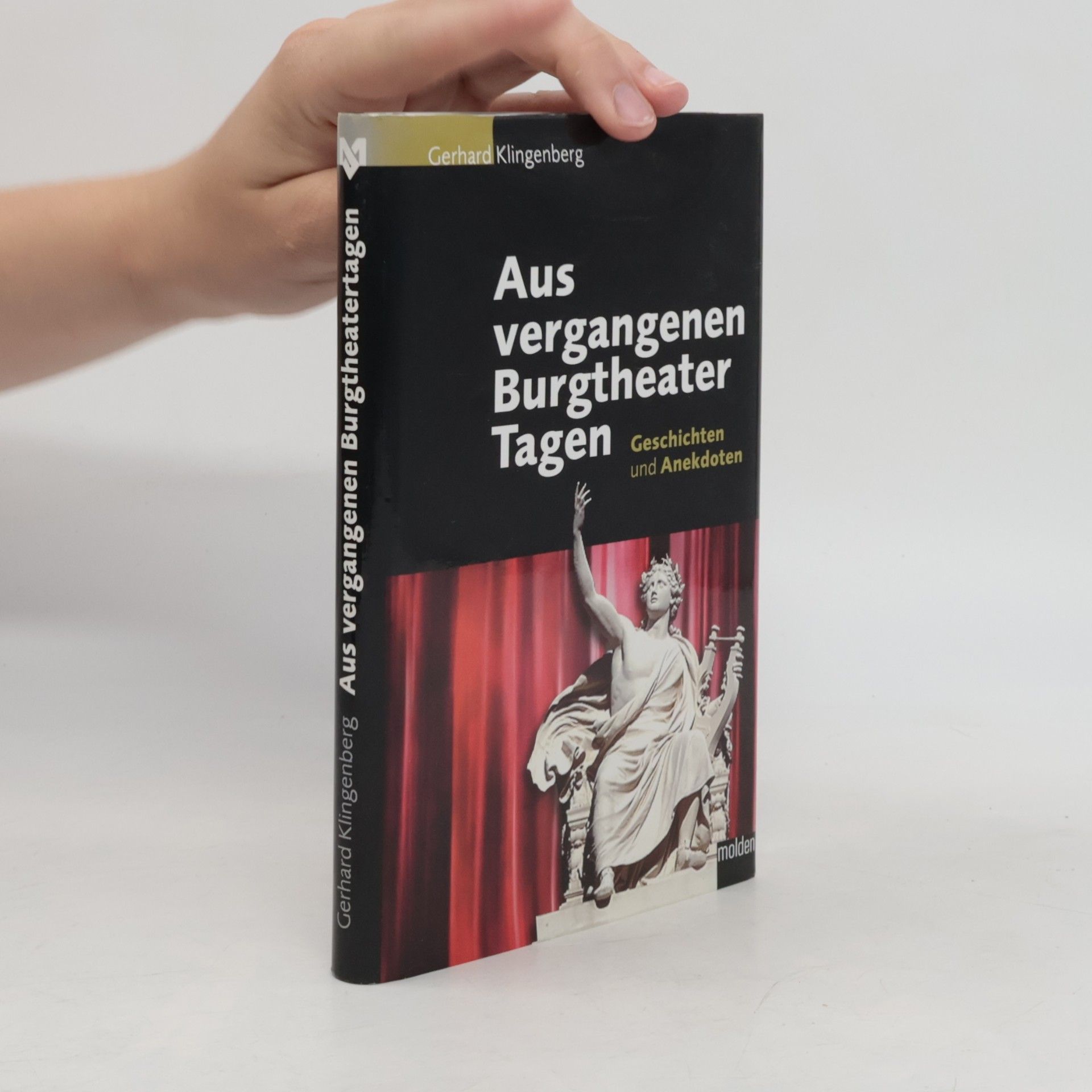 Gerhard Klingenberg Aus vergangenen Burgtheater-Tagen
