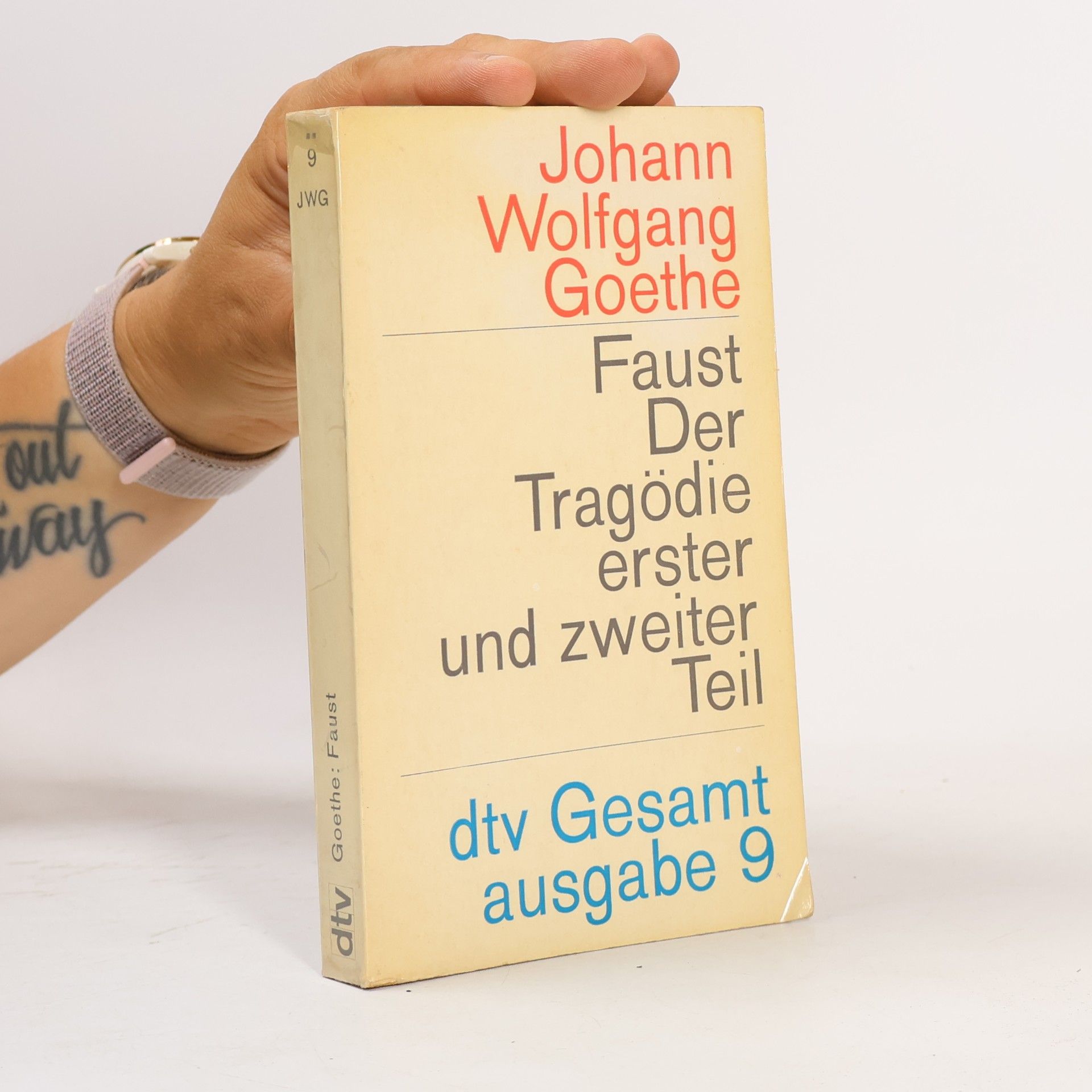 Johann Wolfgang von Goethe Faust. Der Tragödie erster und zweiter Teil