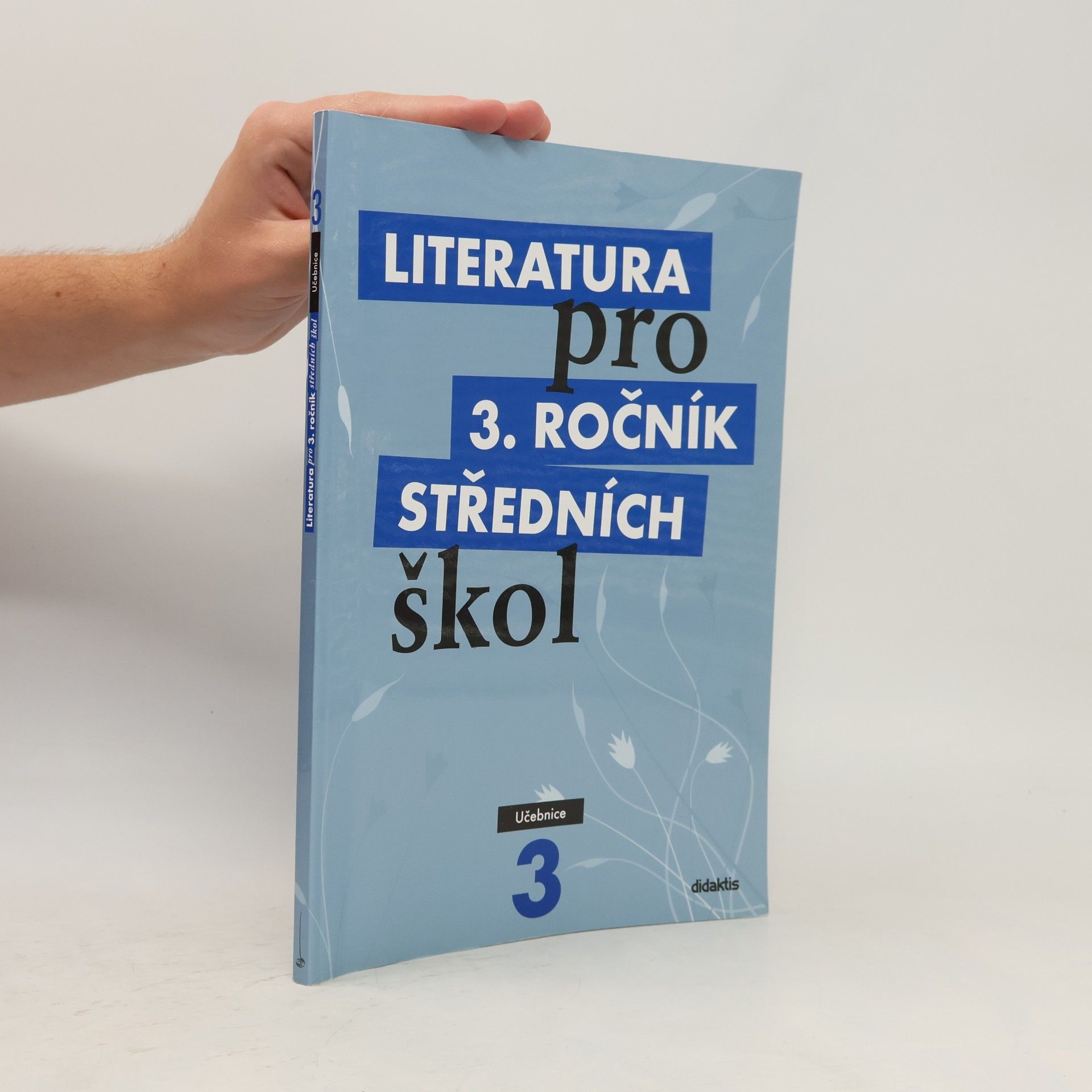 Autorenkollektiv Literatura pro 3. ročník středních škol. Učebnice