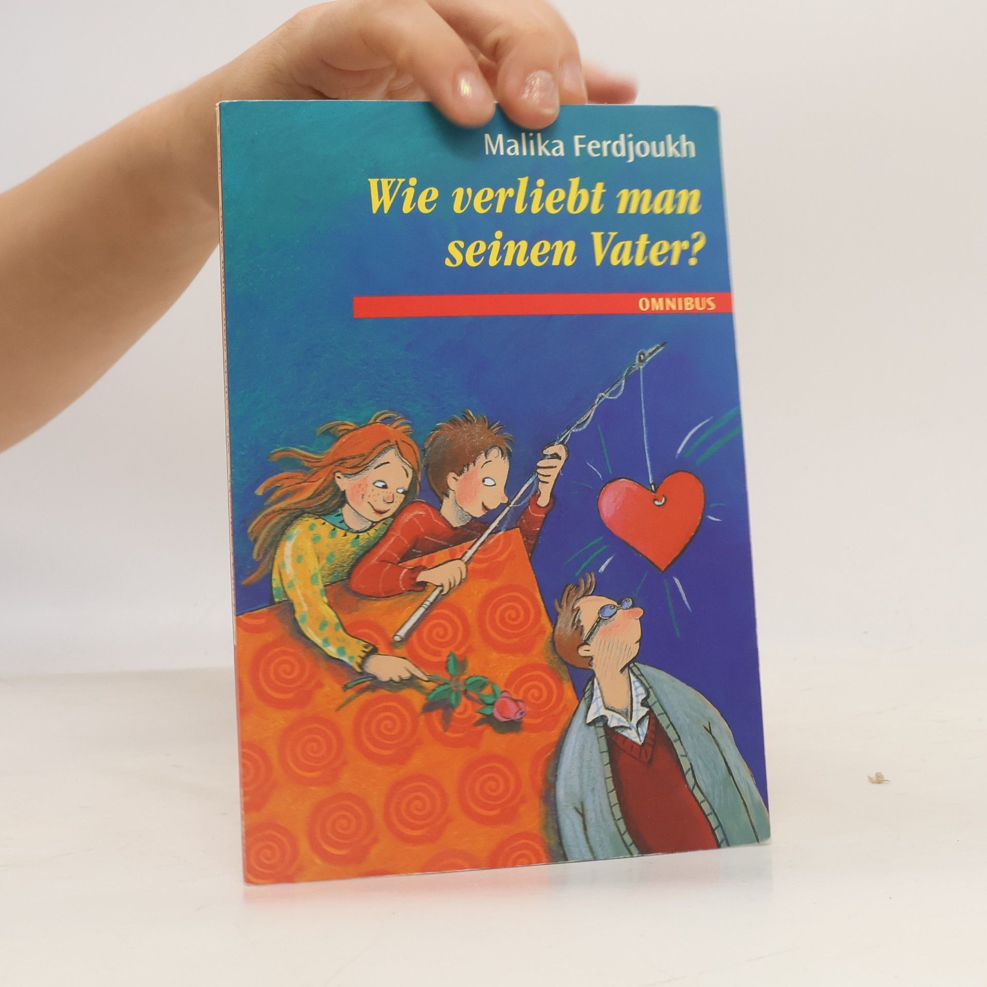 Malika Ferdjoukh Wie verliebt man seinen Vater?