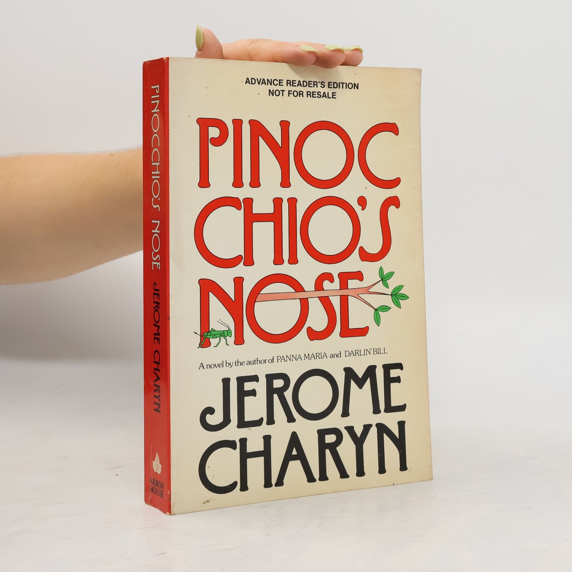 Jerome Charyn Pinocchio's Nose - Advance Reader's Edition