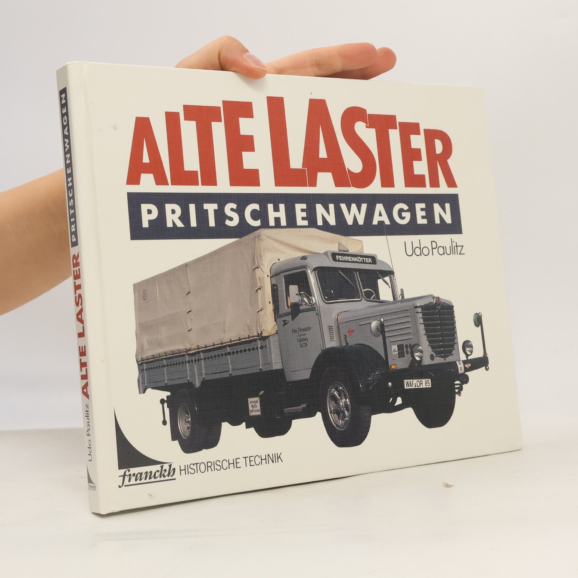 Udo Paulitz Alte Laster. Pritschenwagen