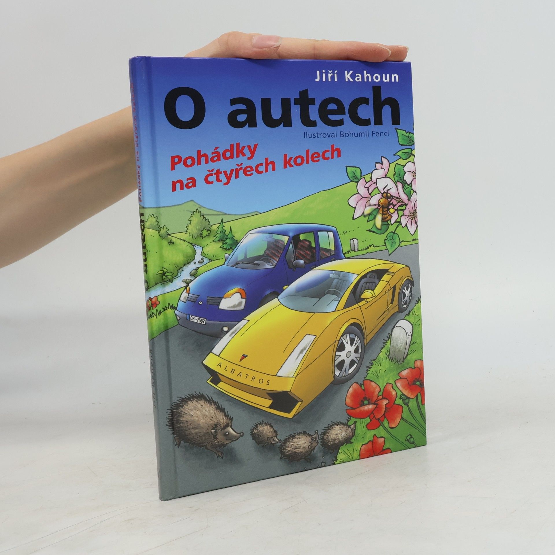 Jiří Kahoun O autech. Pohádky na čtyřech kolech