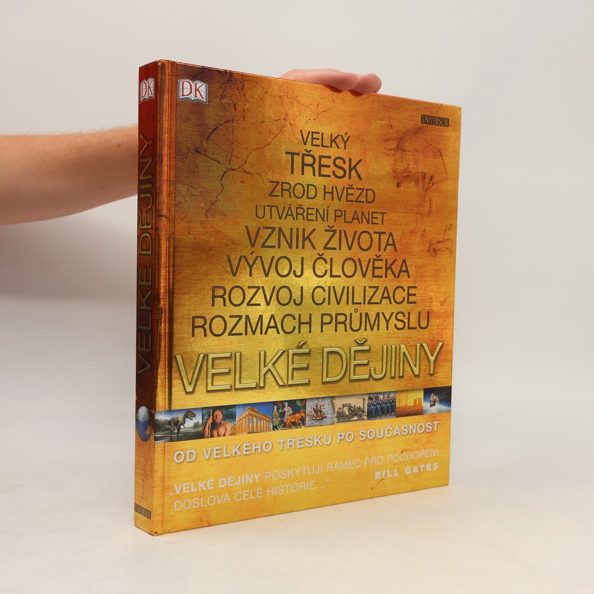 Various authors Velké dějiny. Od velkého třesku po současnost