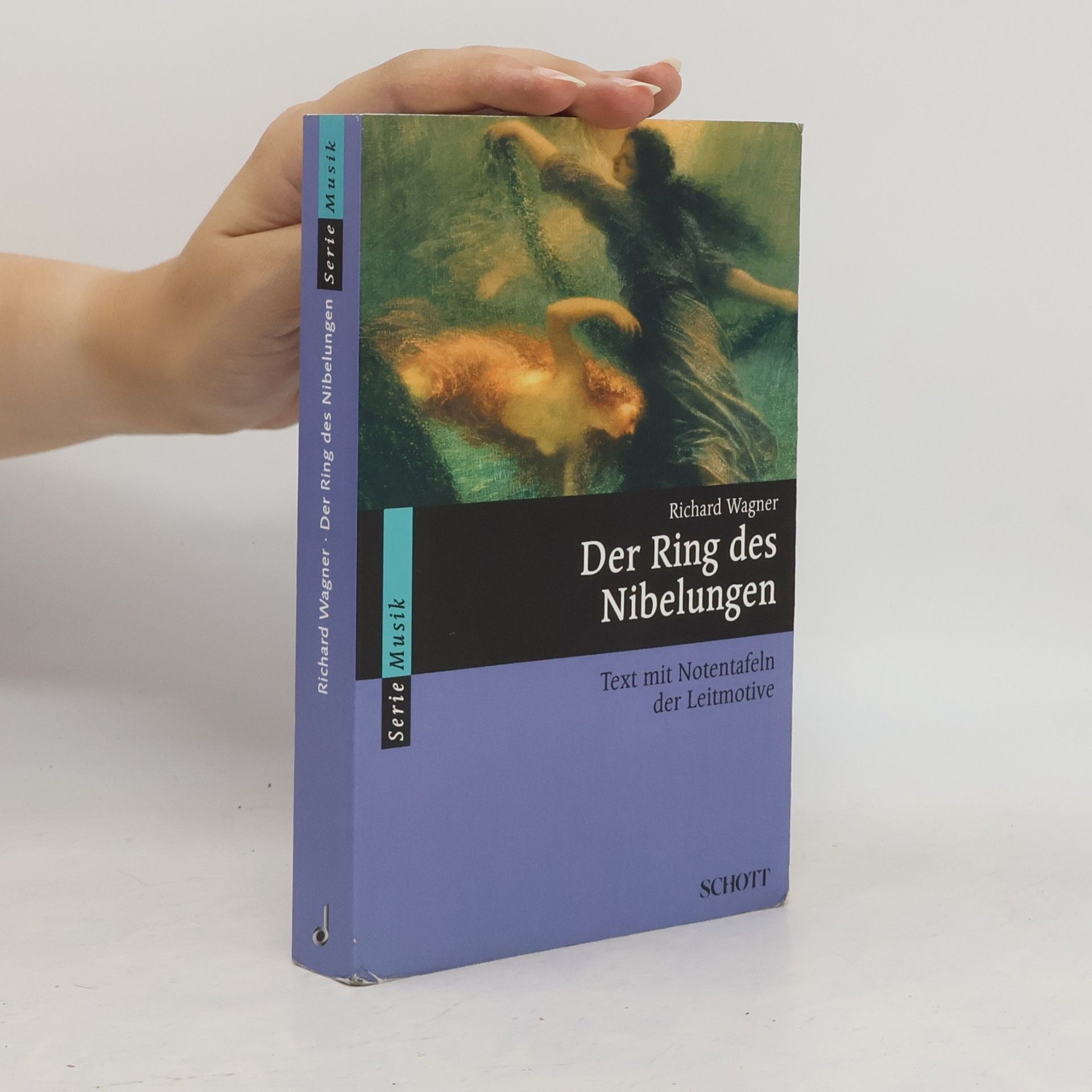Richard Wagner Der Ring des Nibelungen