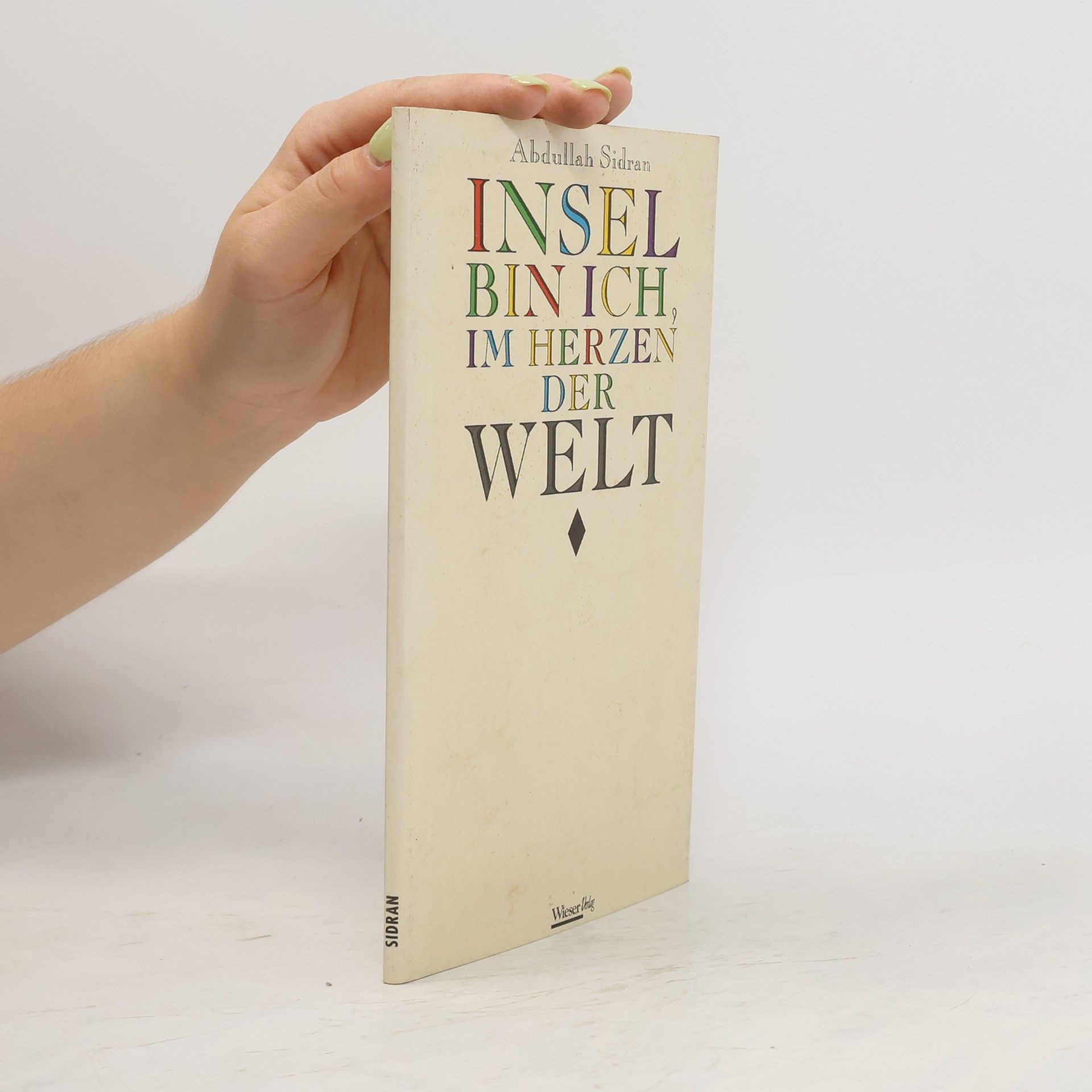 Abdullah Sidran Insel bin ich, im Herzen der Welt