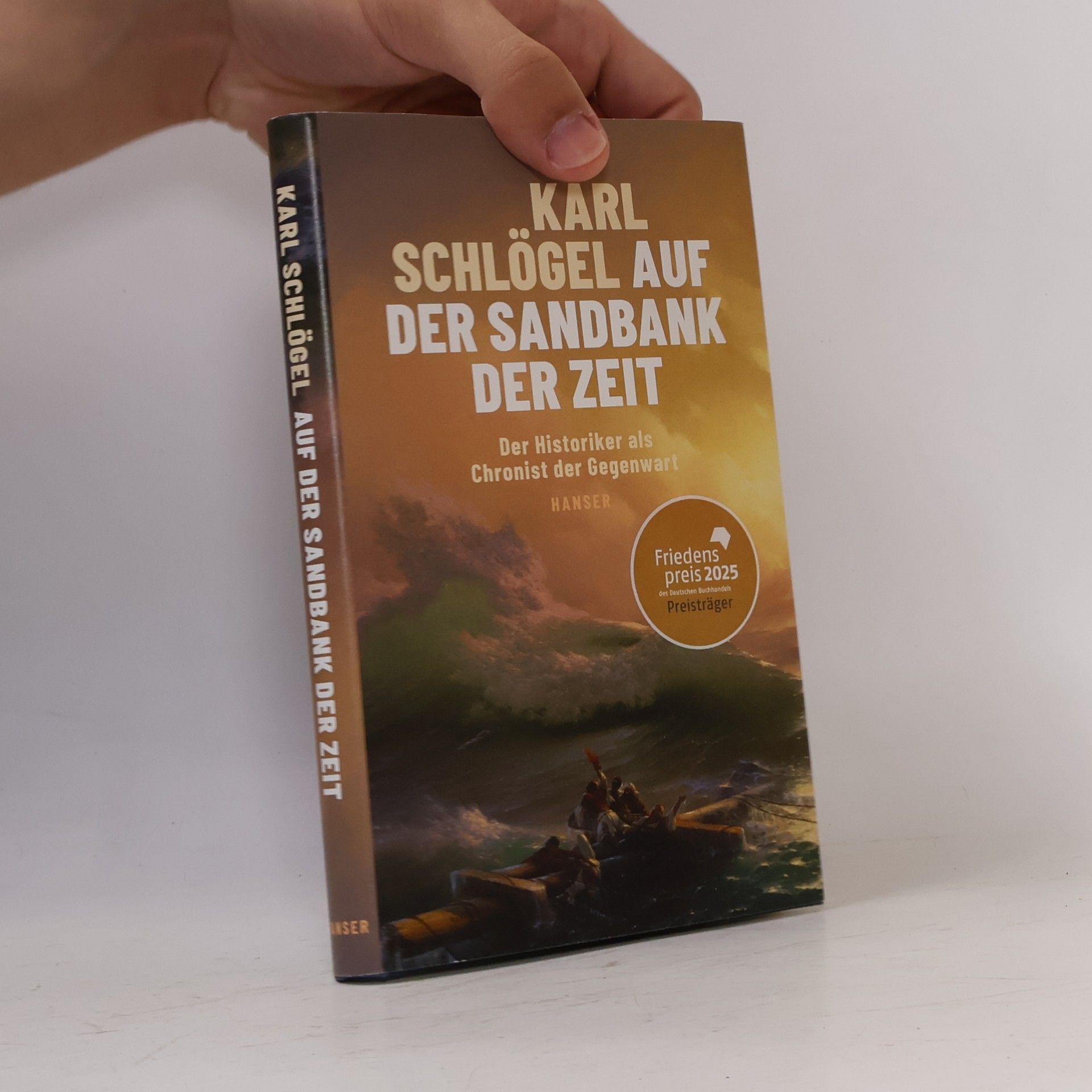 Karl Schlögel Auf der Sandbank der Zeit