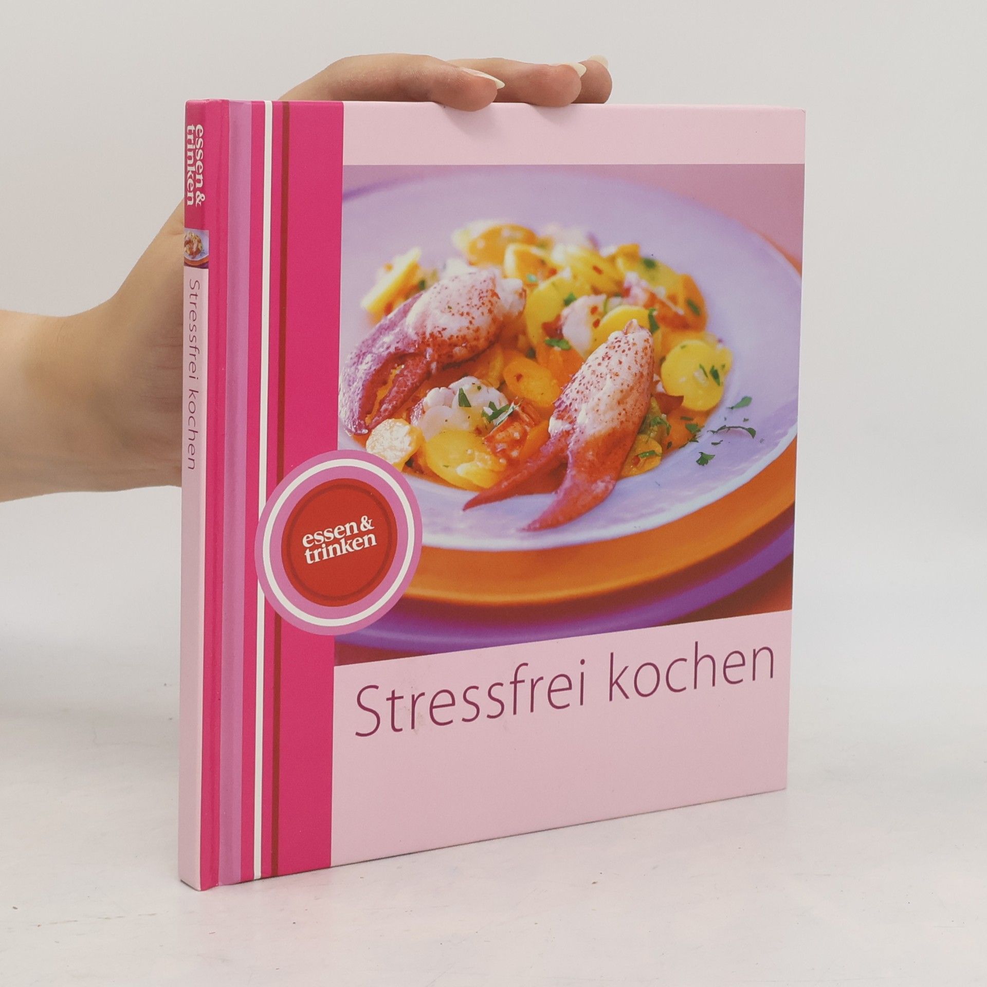 Felix Friedlaender Stressfrei kochen