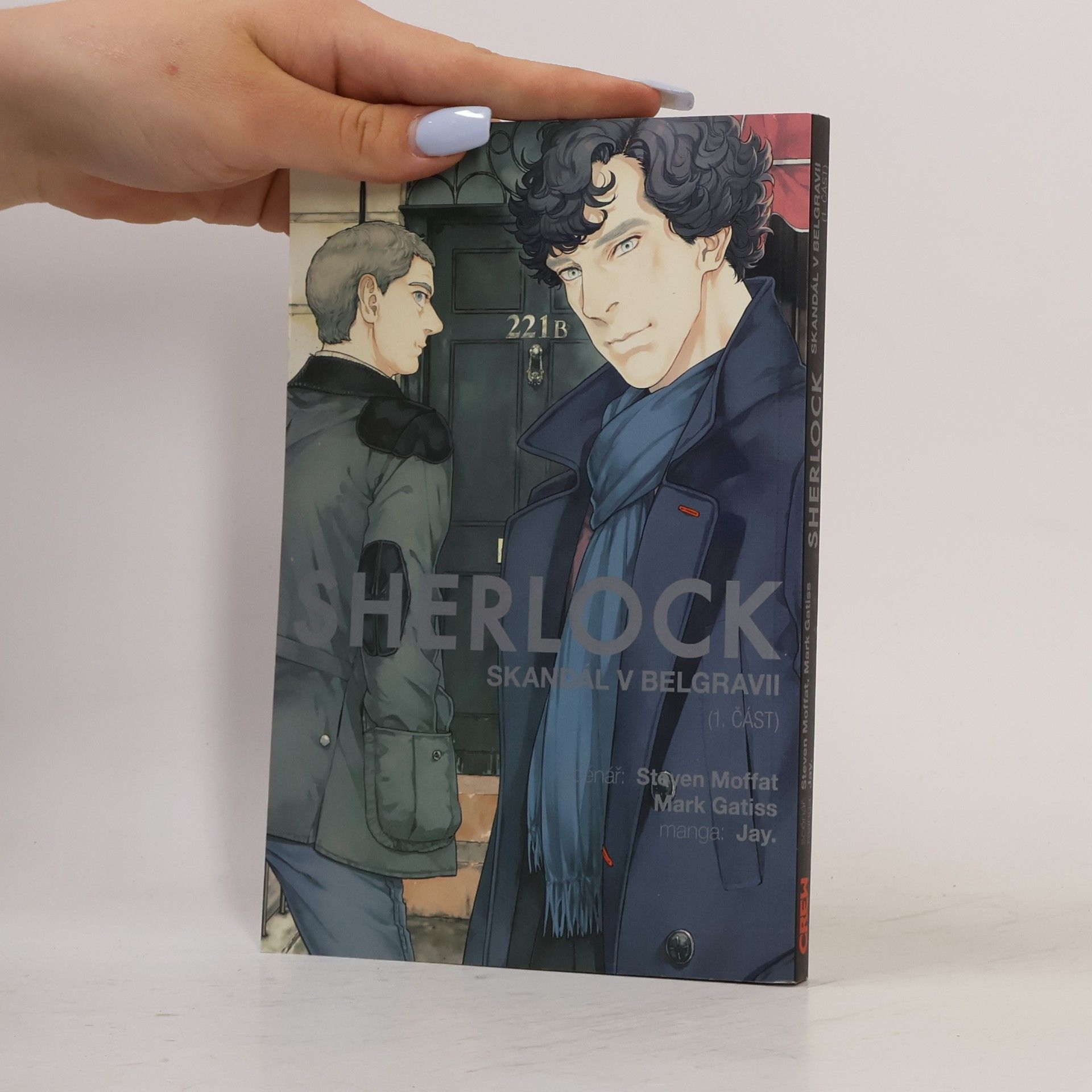 Mark Gatiss Sherlock. 1. část, Skandál v Belgravii