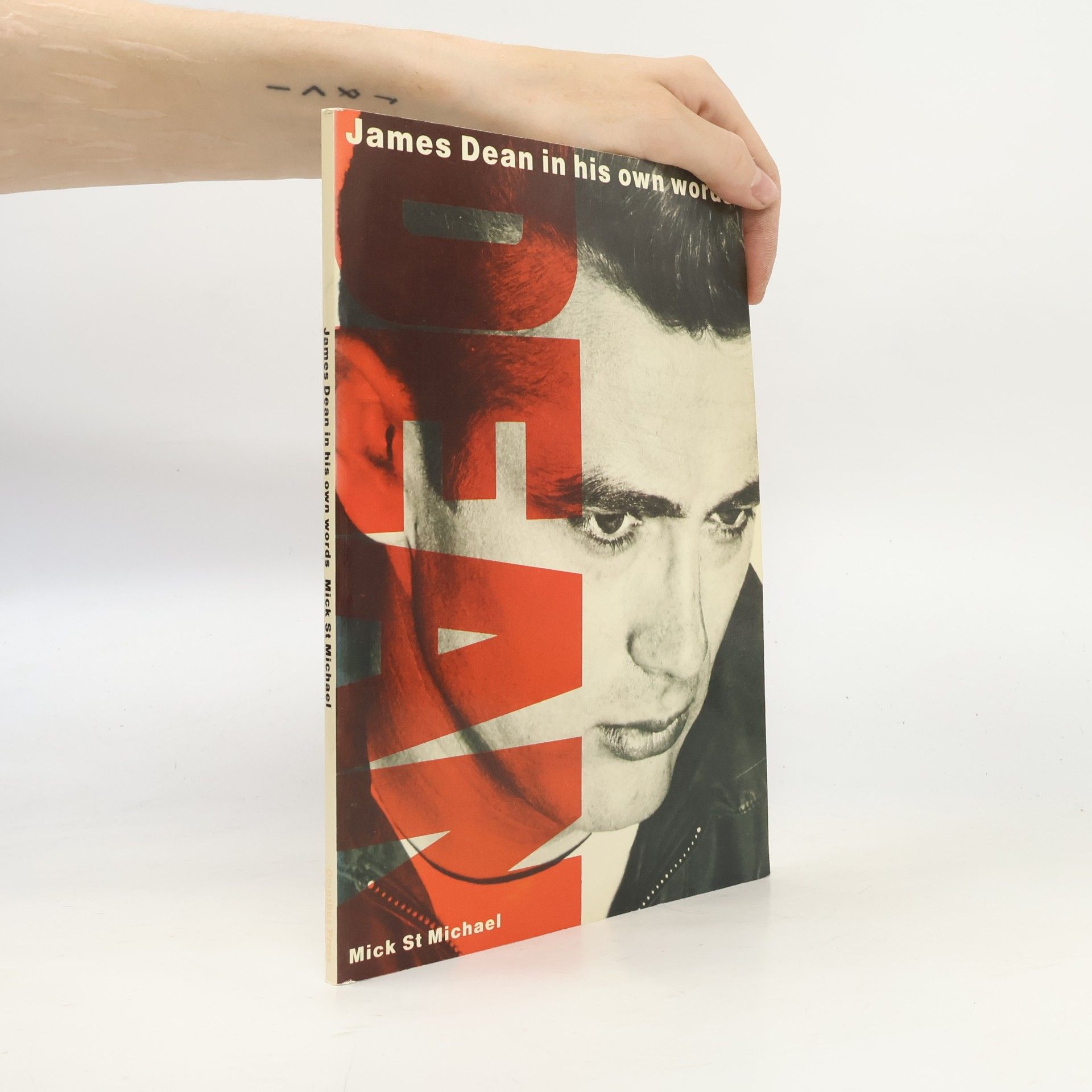 Michael Heatley James Dean in His Own Words