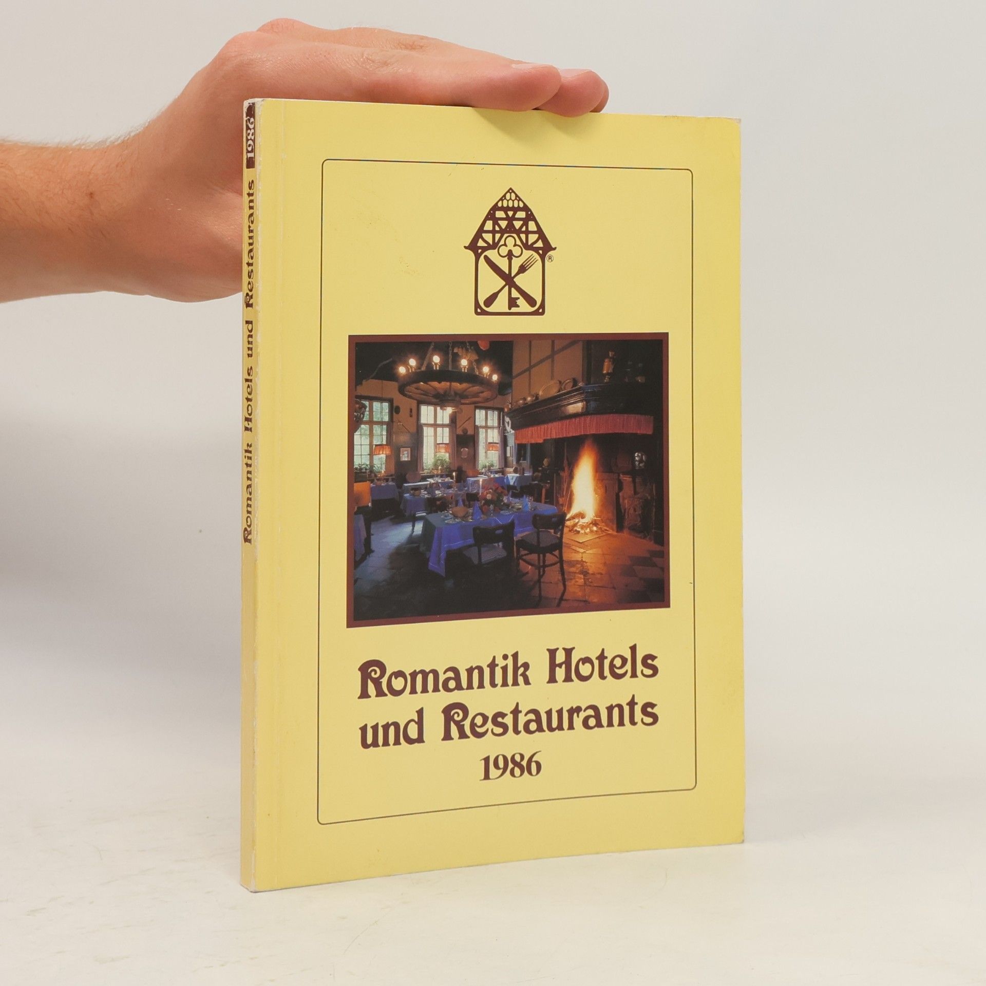 Autorenkollektiv Romantik Hotels und Restaurants 1986
