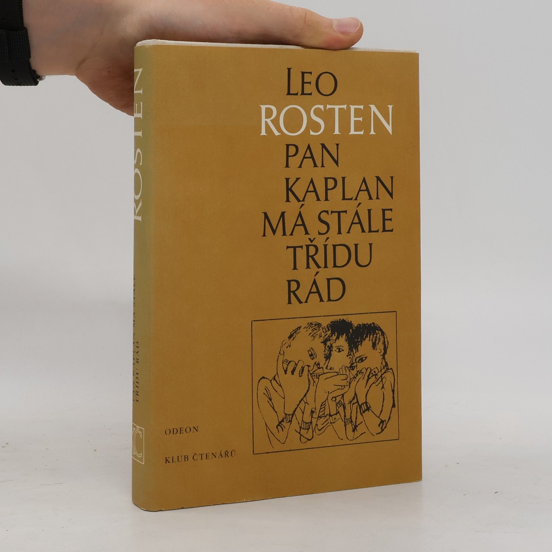 Leo Rosten Pan Kaplan má stále třídu rád