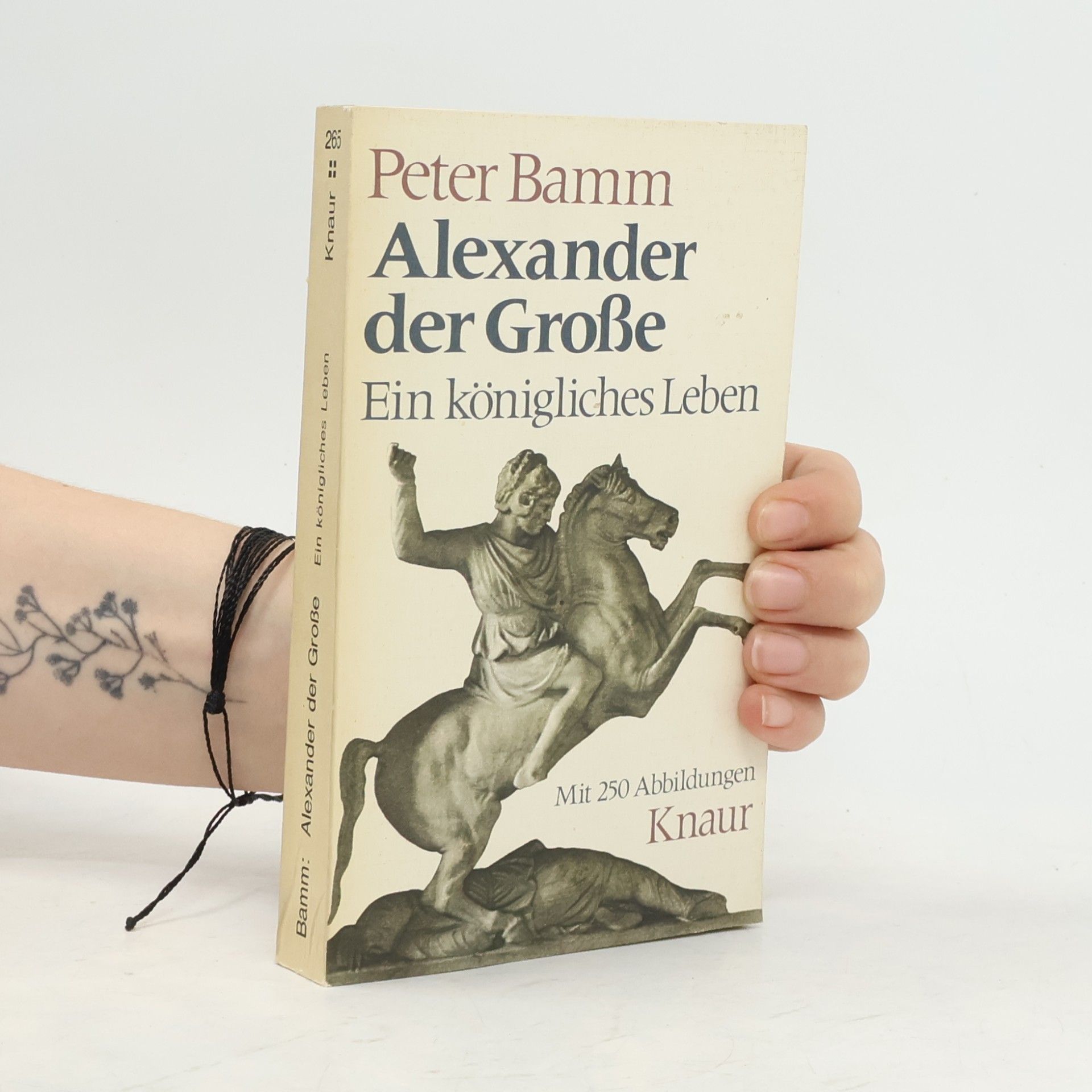 Peter Bamm Alexander der Grosse