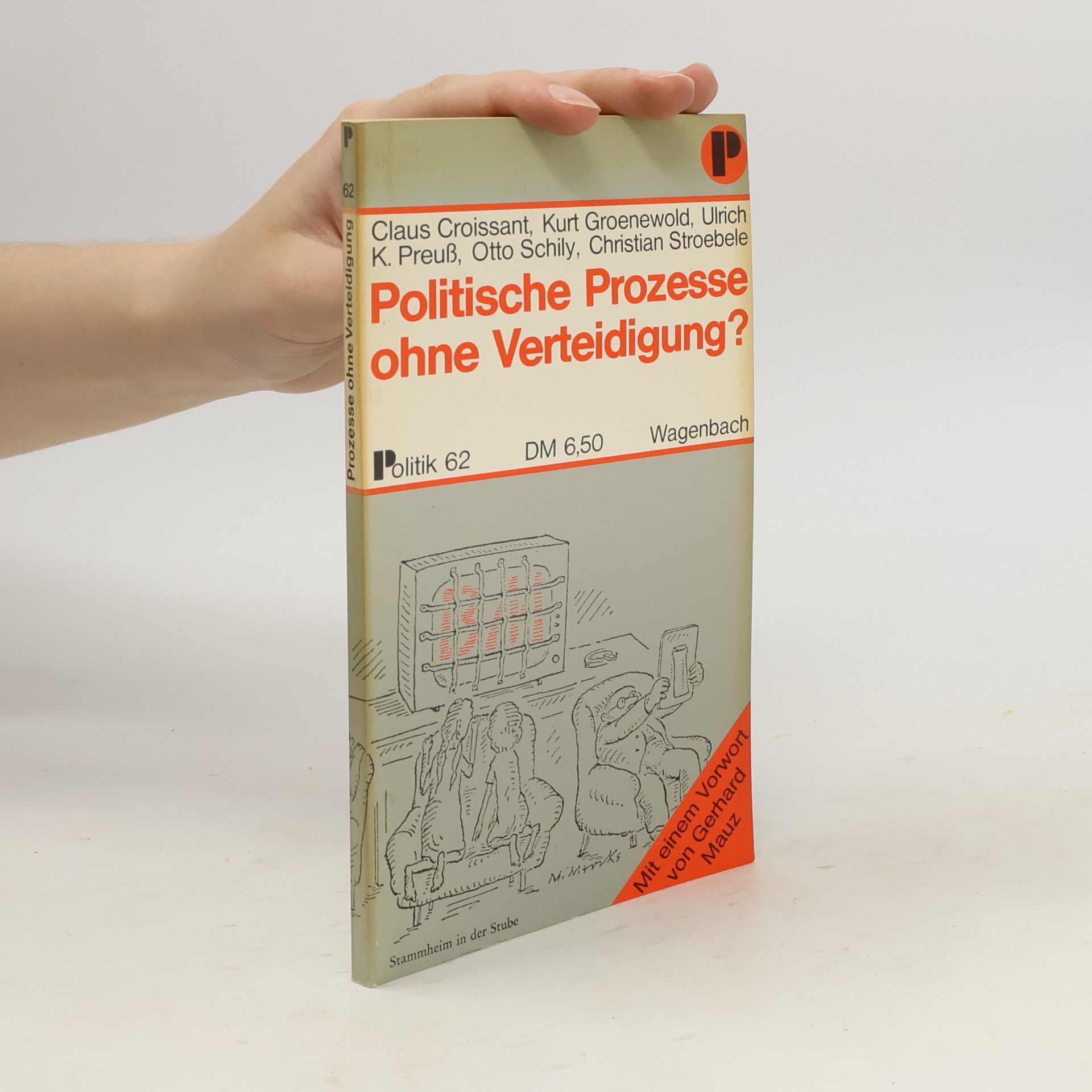 Wolfgang Dreßen Politische Prozesse ohne Verteidigung?