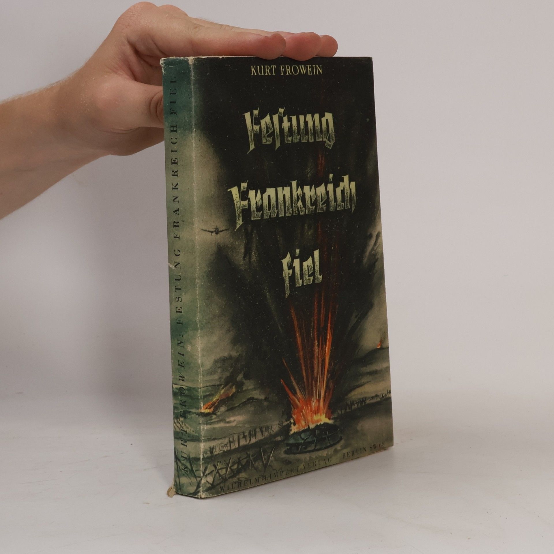 Kurt Frowein Festung Frankreich fiel