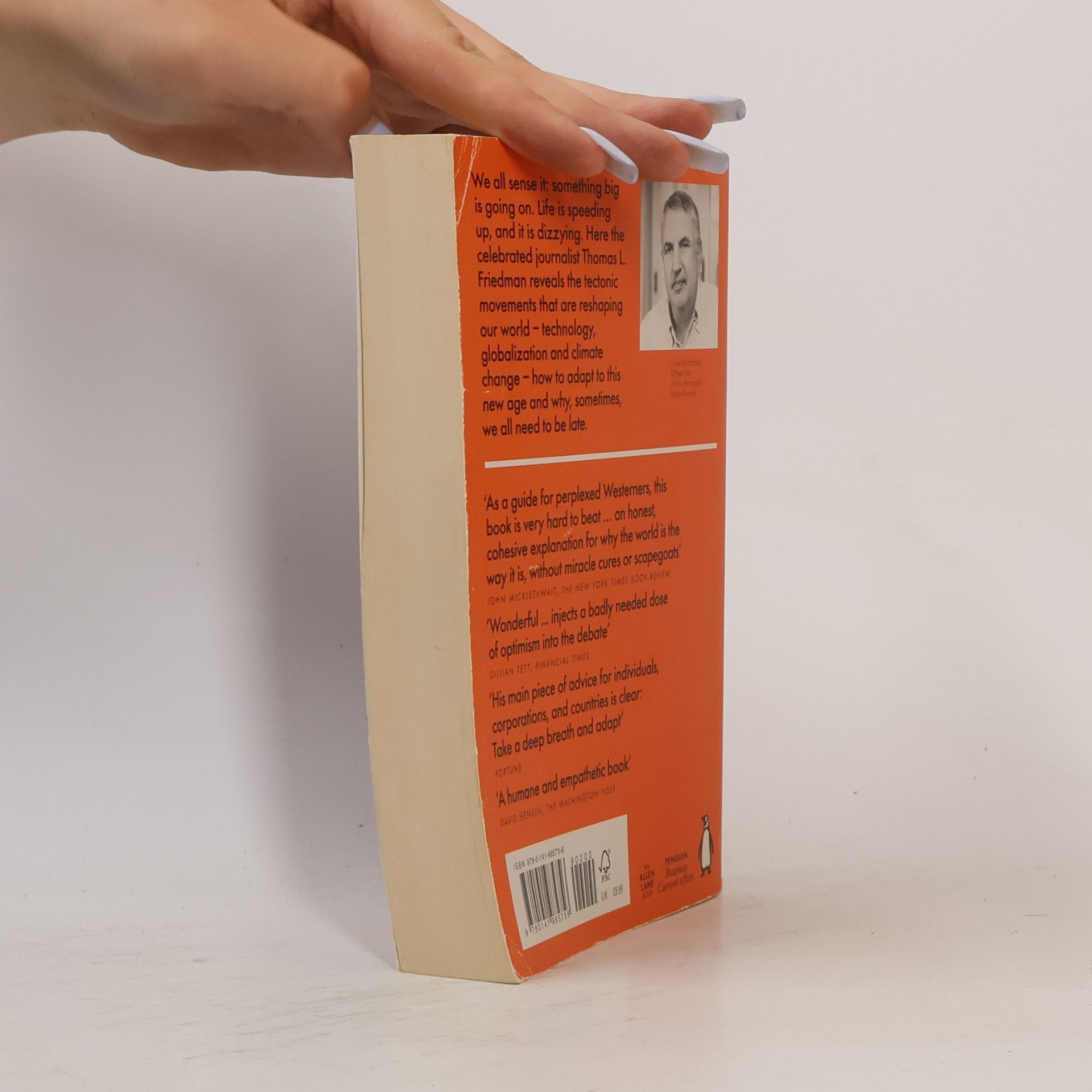Thomas Friedman Thank you for being late: an optimist's guide to thriving in the age of accelerations