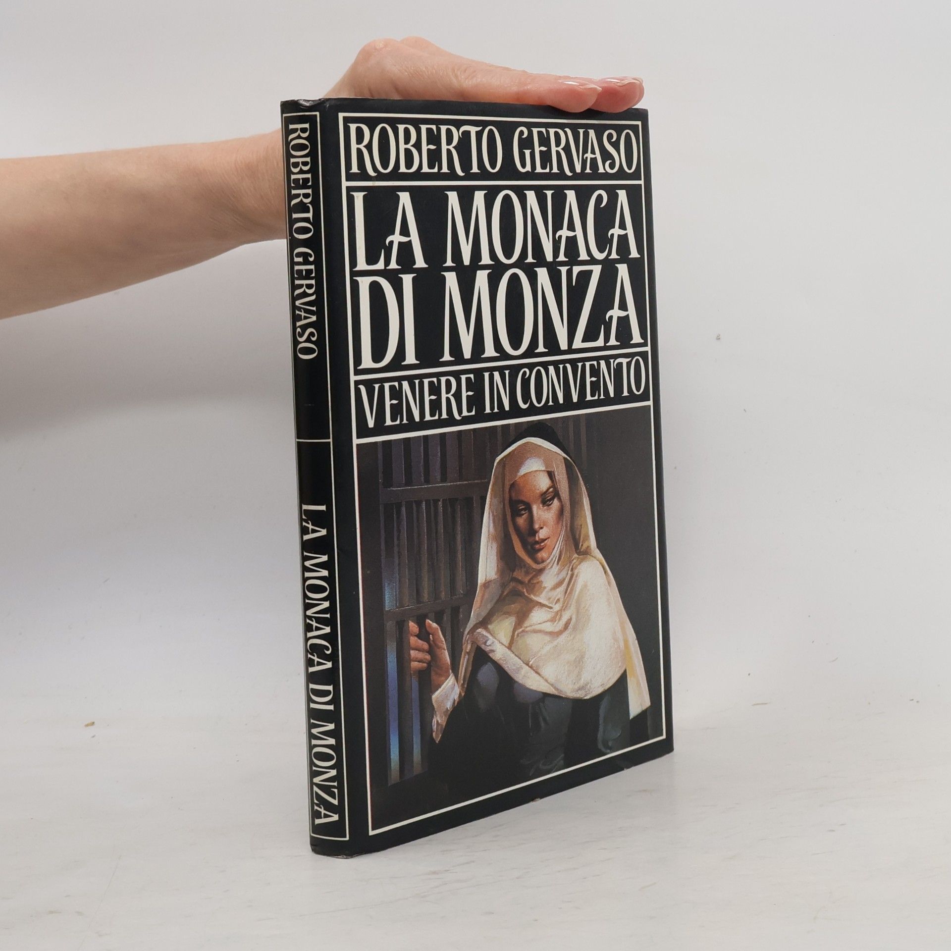 Roberto Gervaso La monaca di Monza