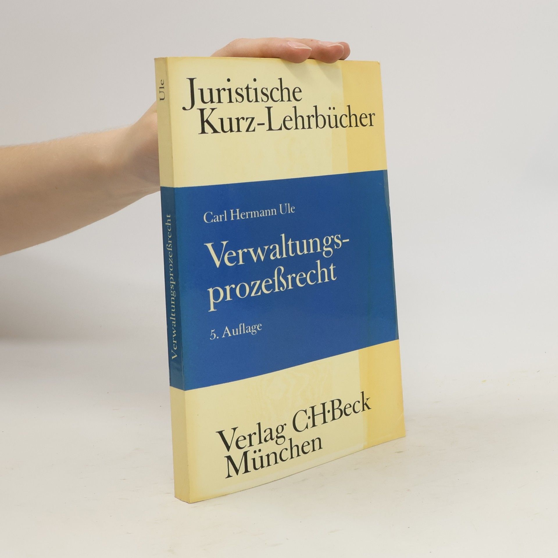 Carl Hermann Ule Verwaltungsprozessrecht - 5. Auflage