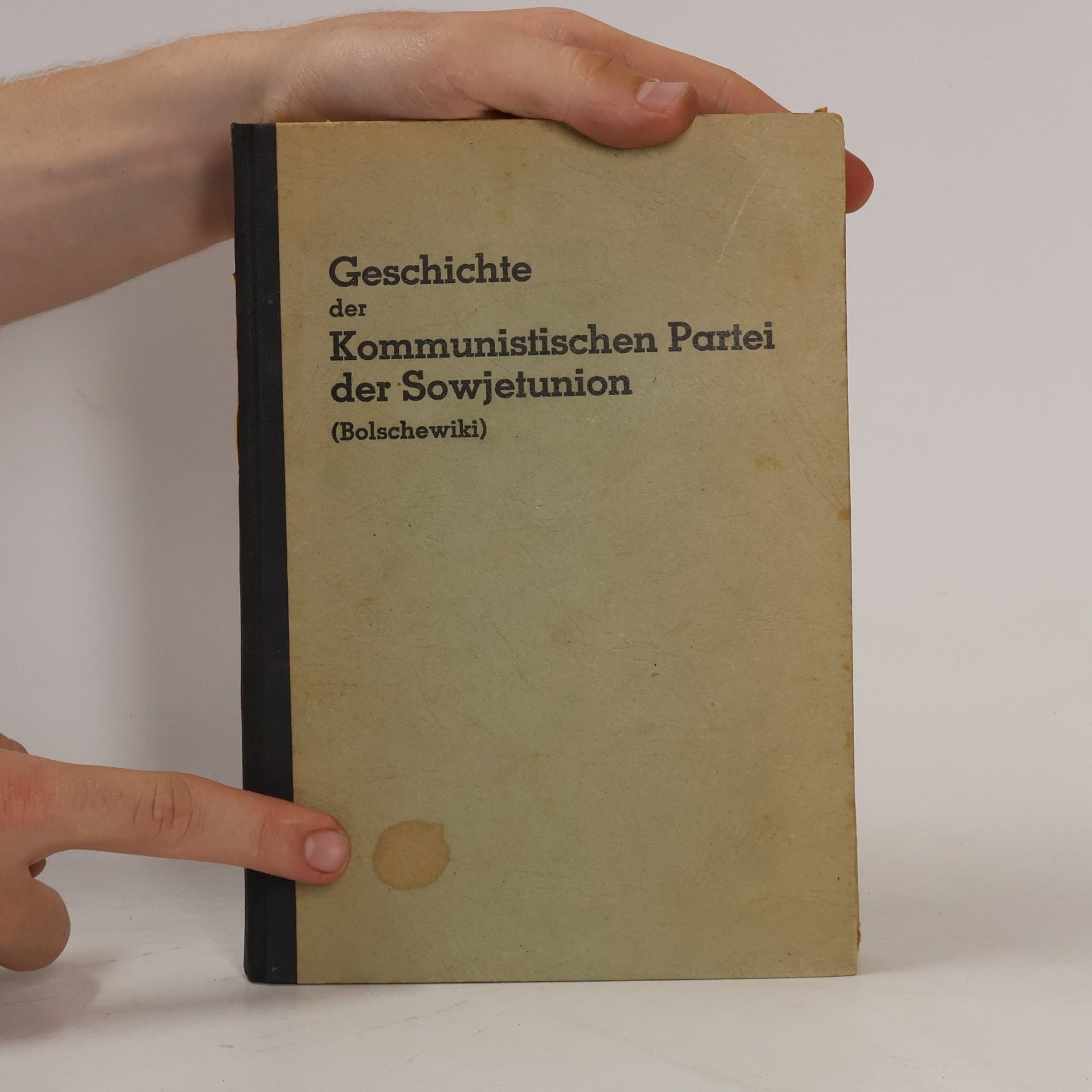 Kolektiv autorů Geschichte der Kommunistischen Partei der Sowjetunion