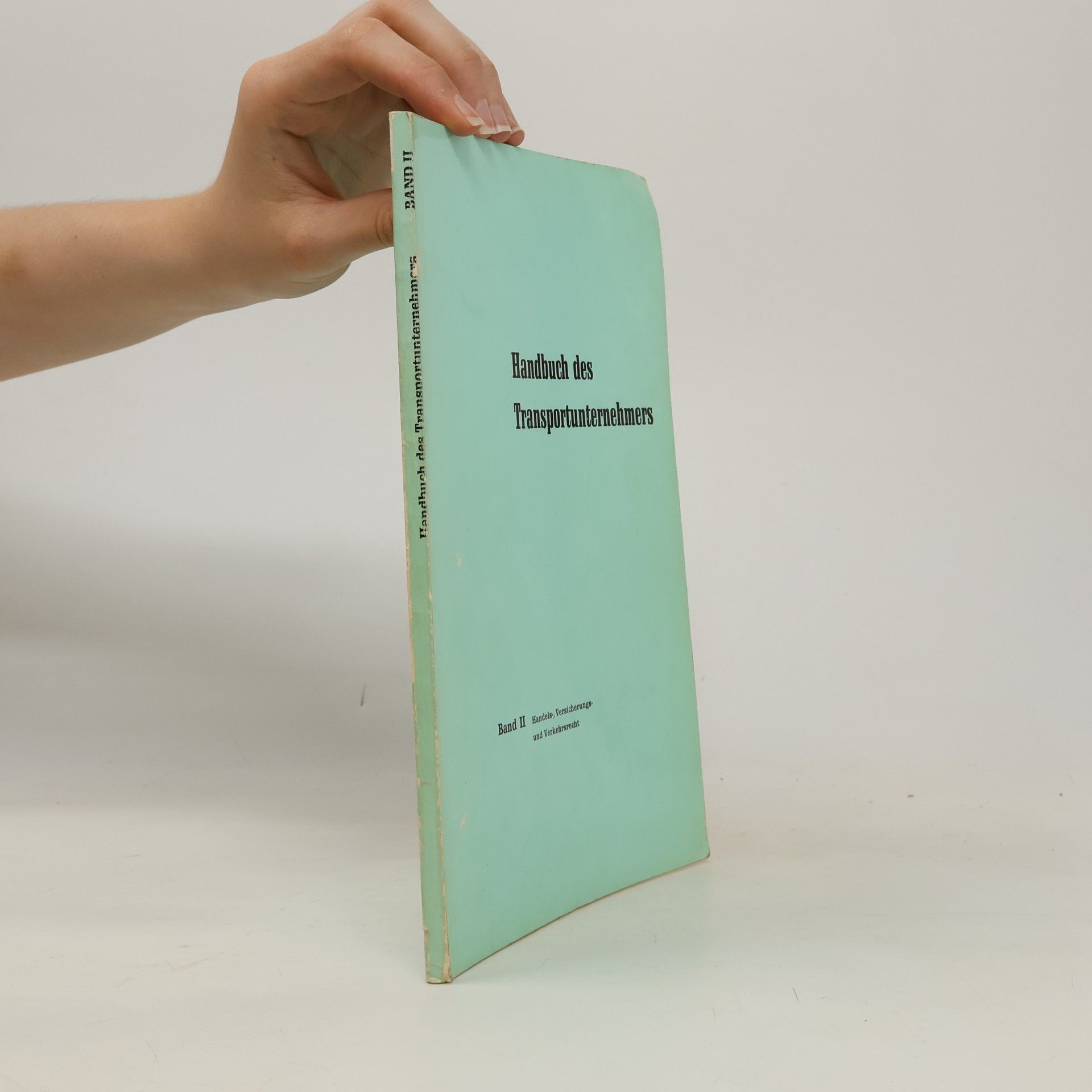 Fritz Beinhauer Handbuch des Transportunternehmers – Band II