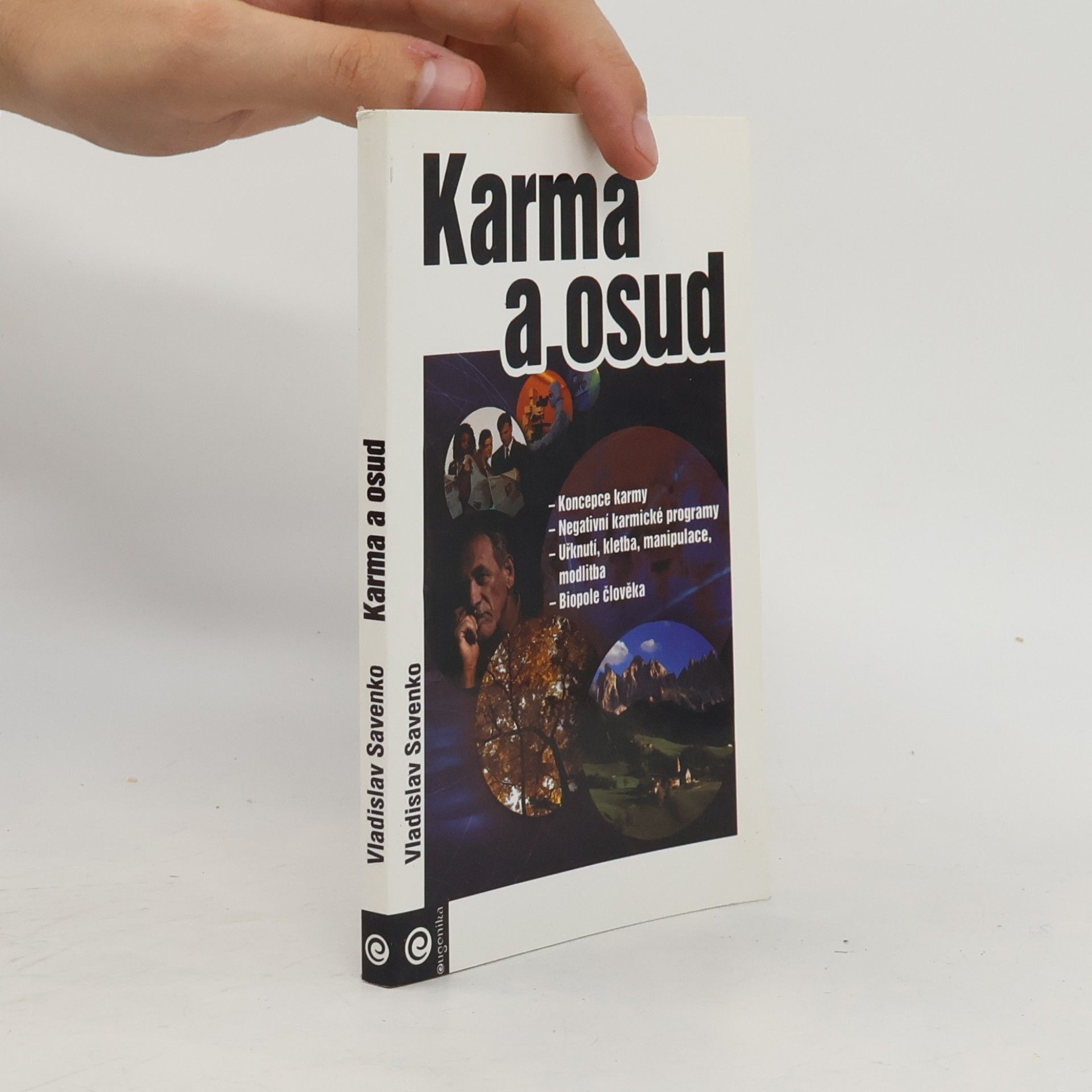 Vladislav Savenko Karma a osud