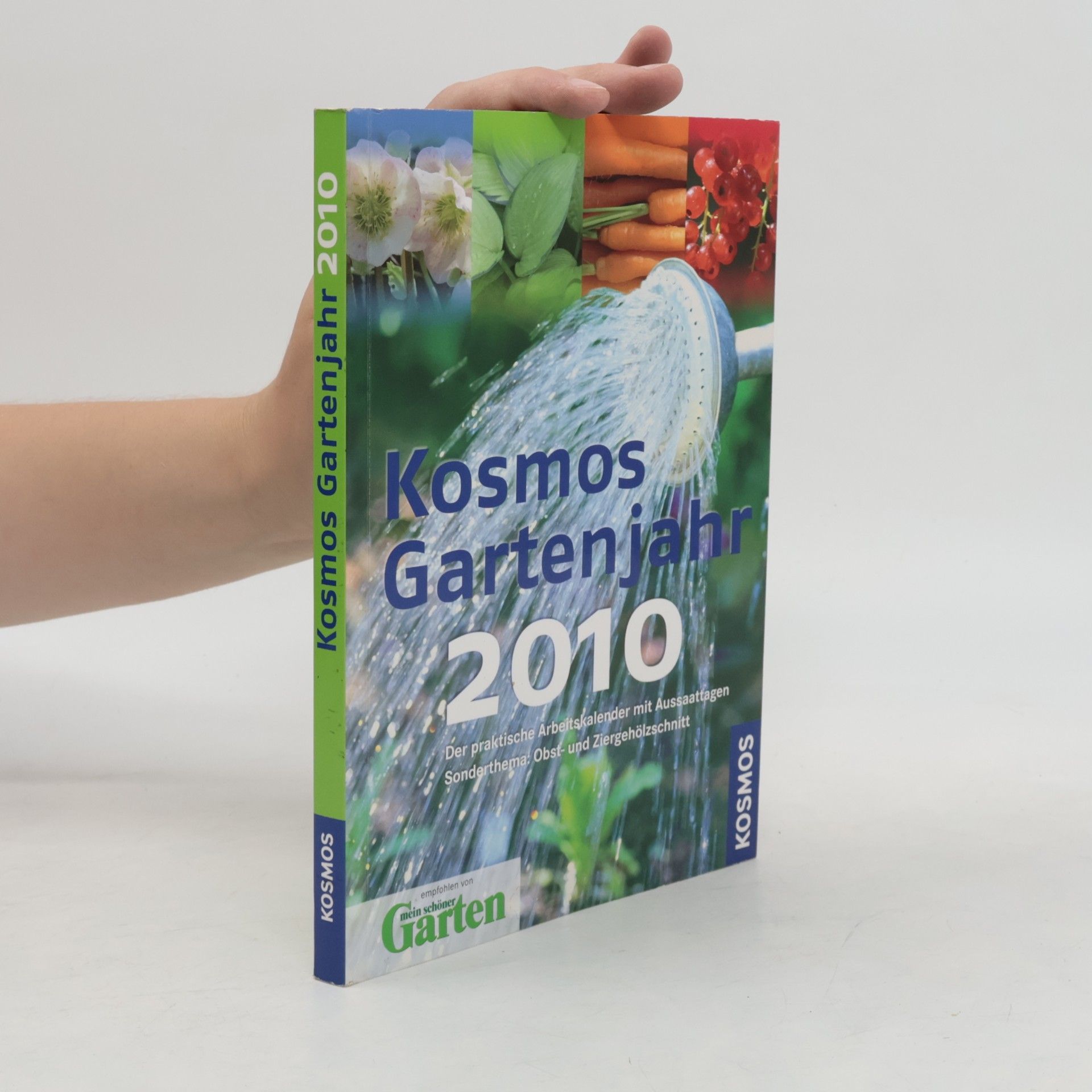 Kosmos Gartenjahr 2010: Der praktische Arbeitskalender mit Aussaattagen
