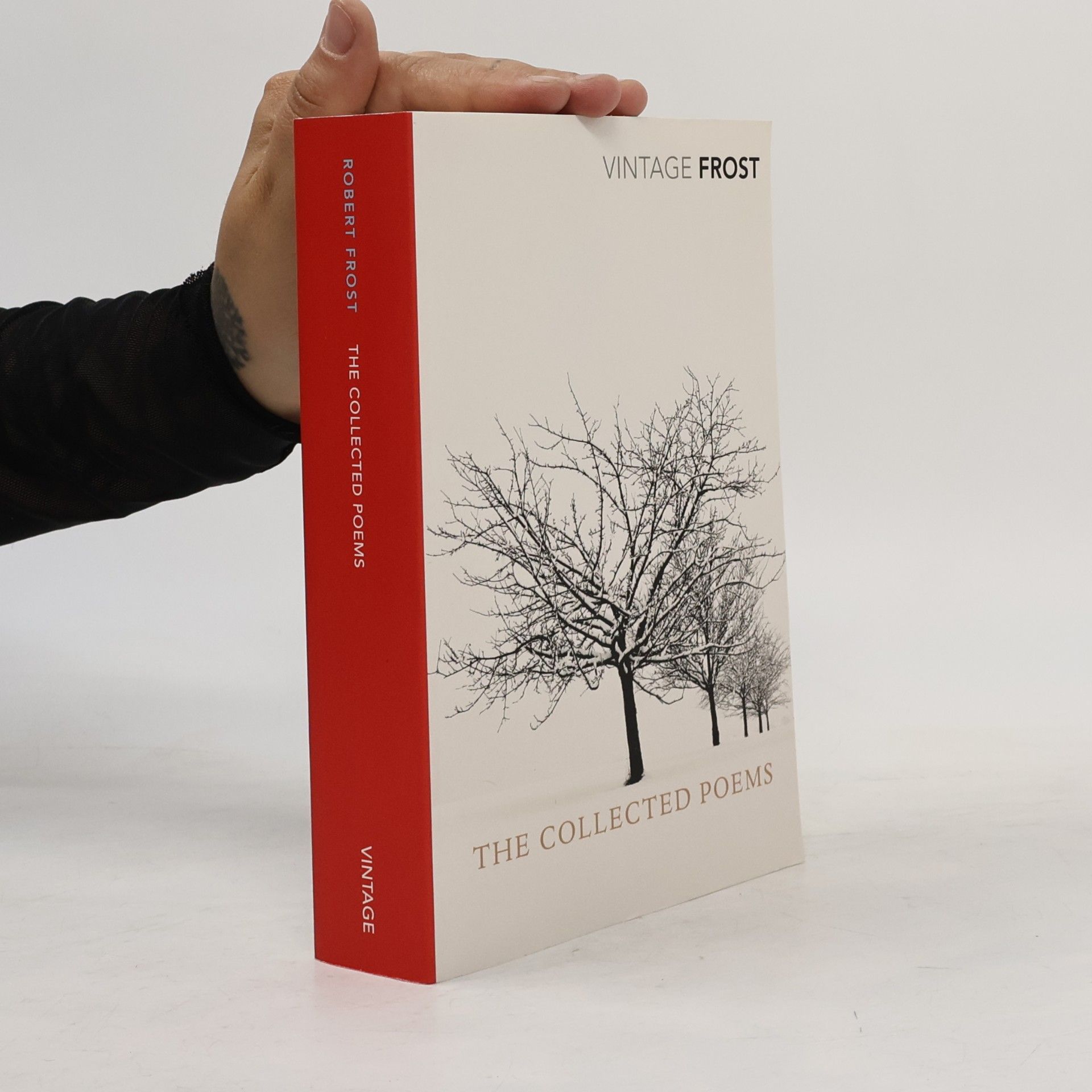 Robert Frost The collected poems of Robert Frost