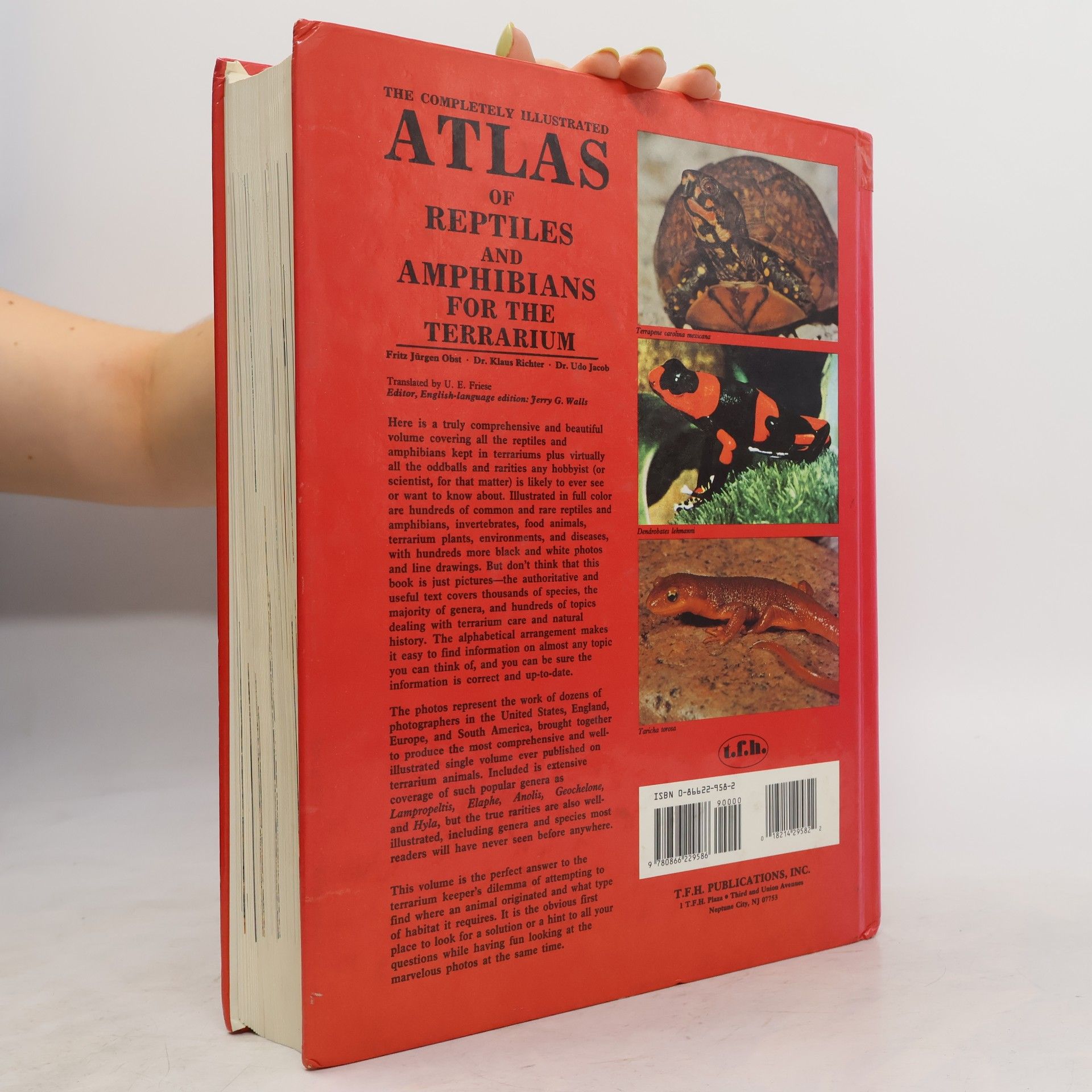Fritz Jürgen Obst The Completely Illustrated Atlas of Reptiles and Amphibians for the Terrarium